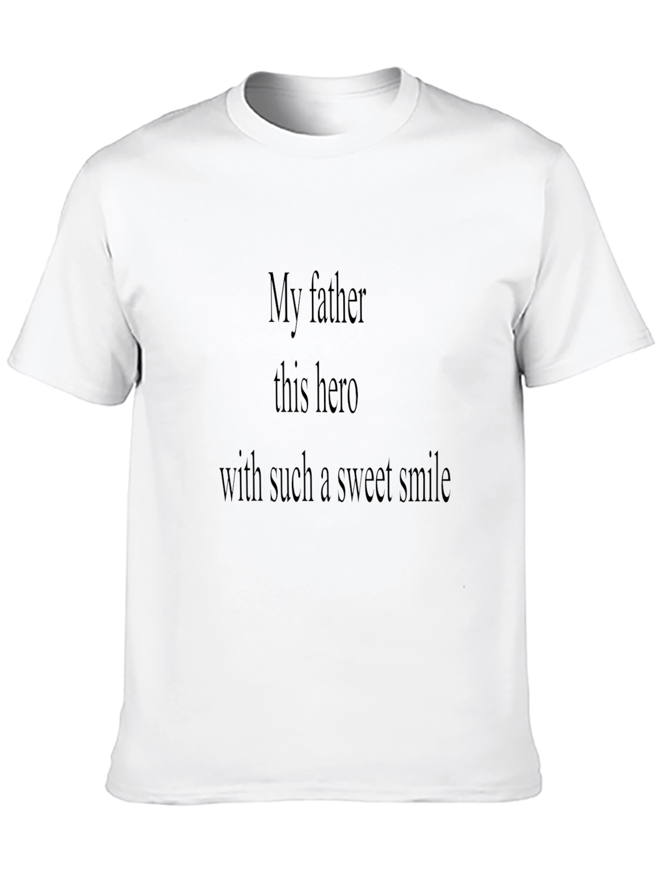 My Father Hero Black T-Shirt