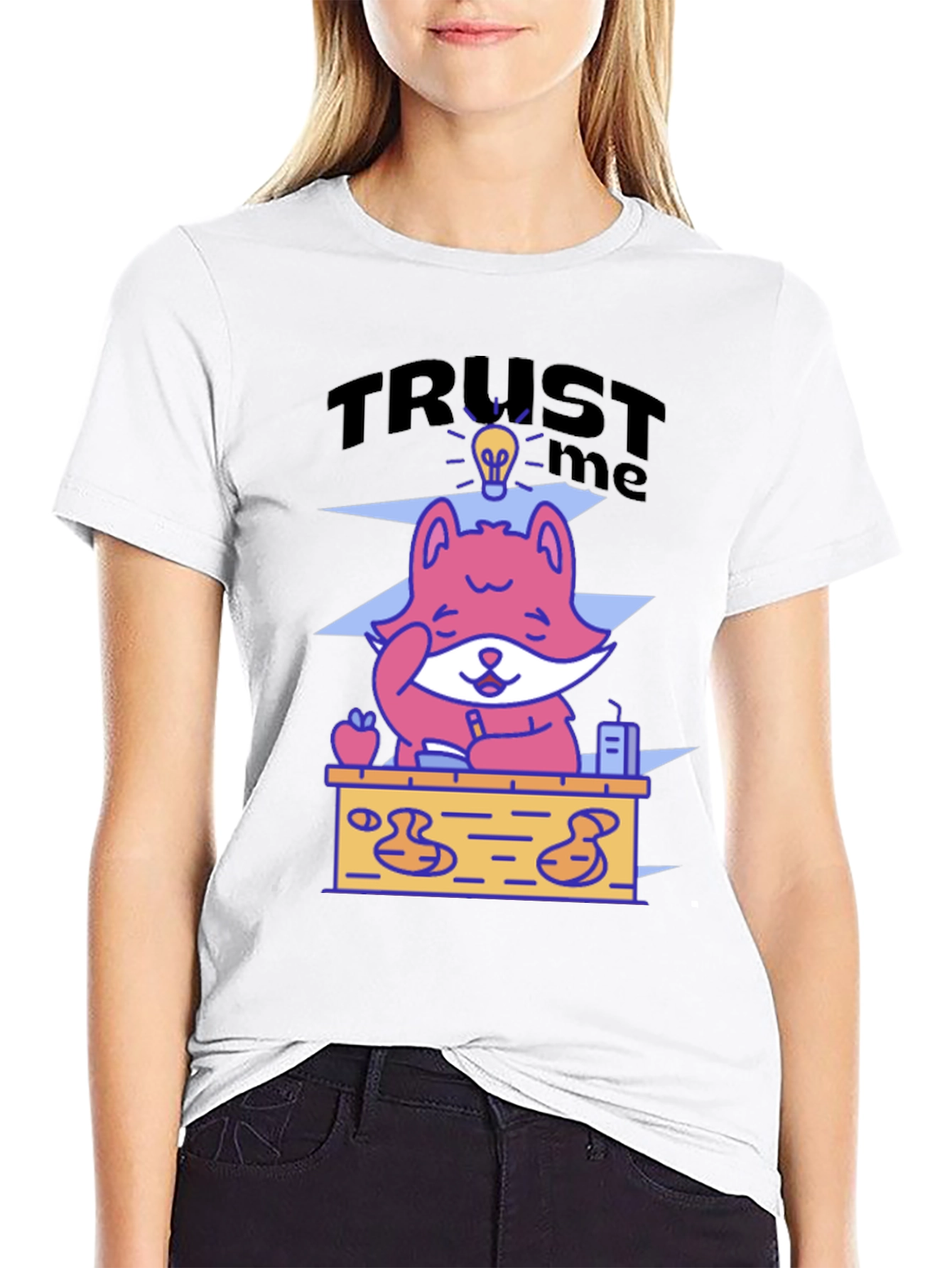 Trust Me I Have an Idea T-Shirt