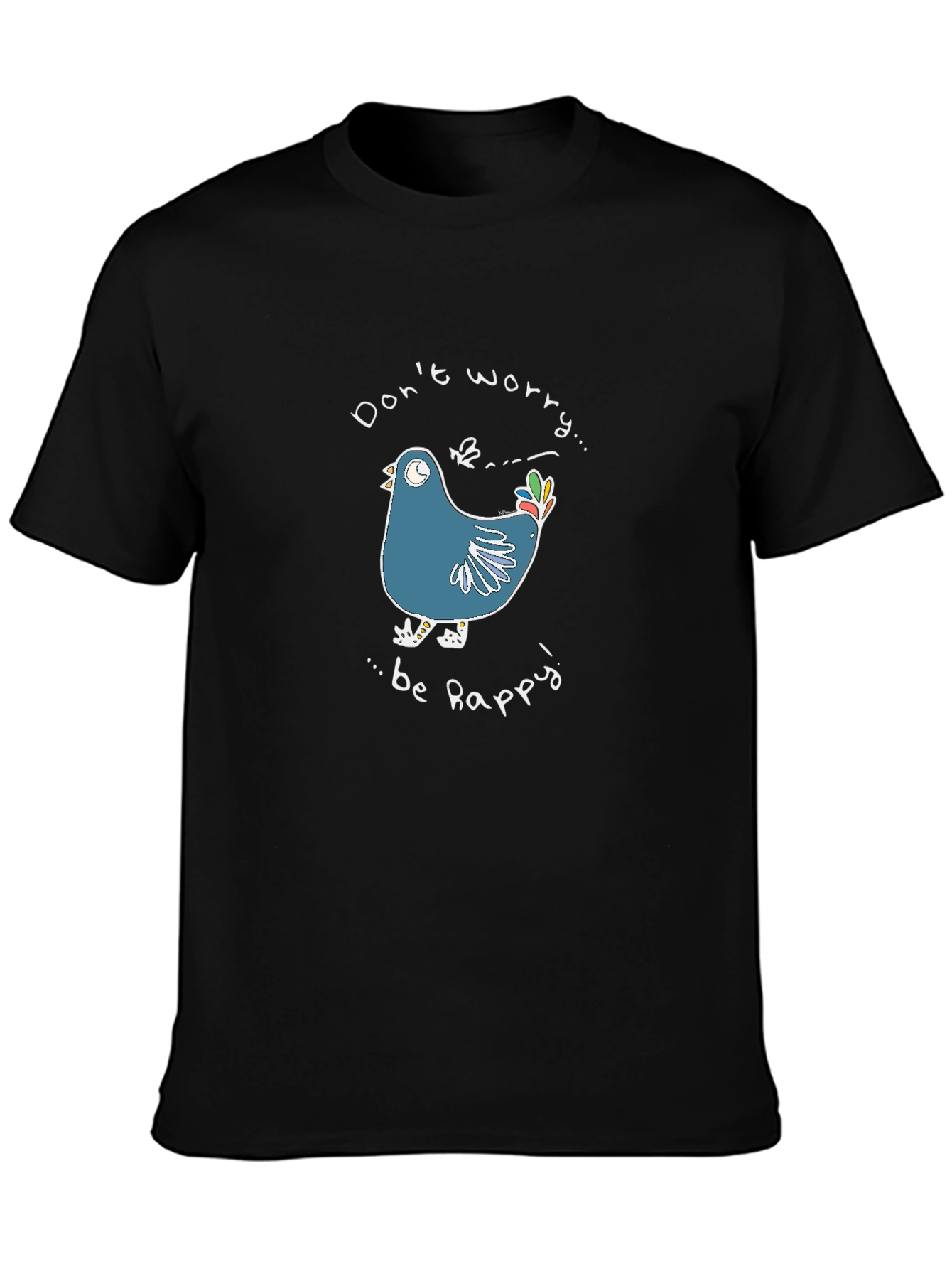 Dont Worry Be Happy Bird Graphic Tee