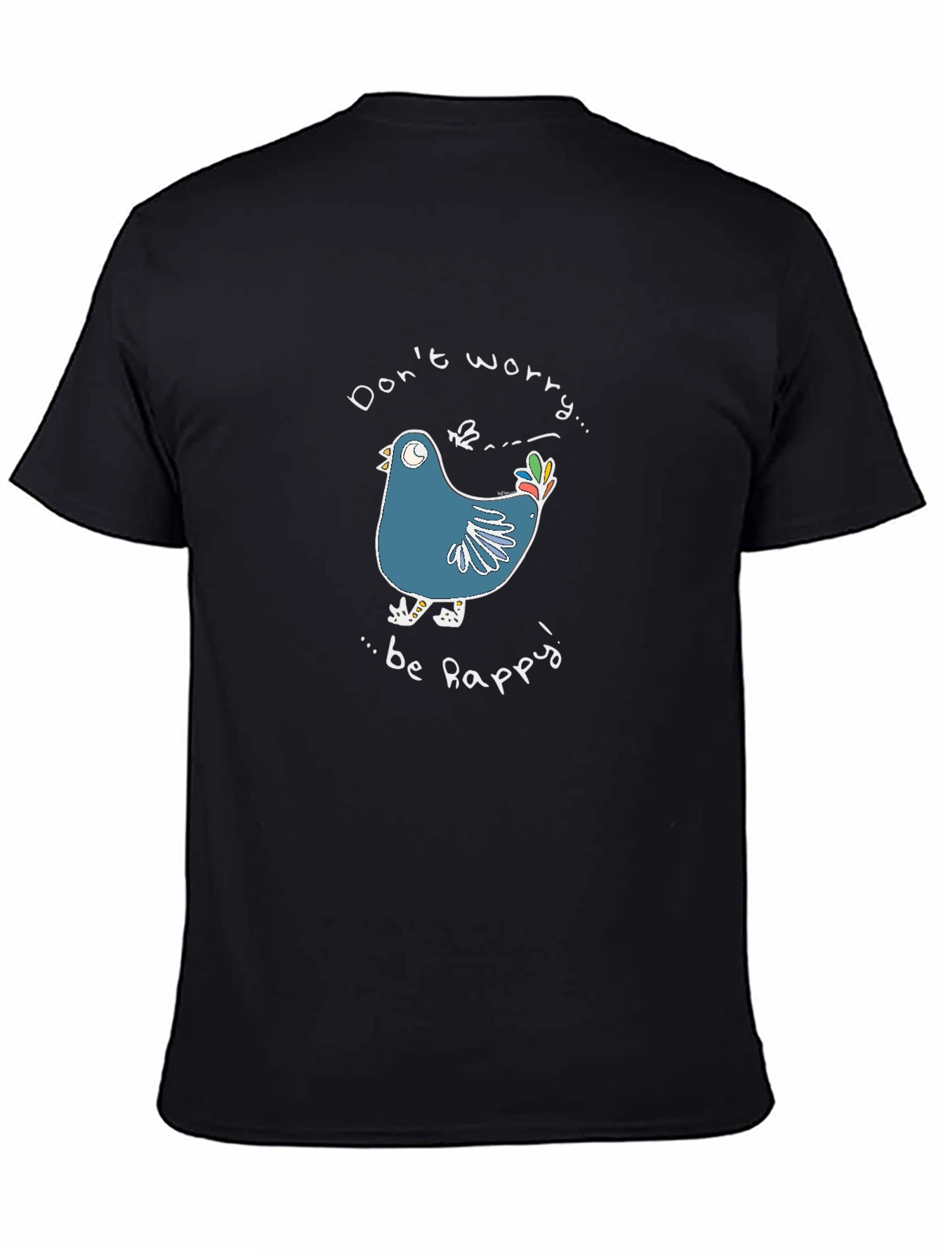 Dont Worry Be Happy Bird Graphic Tee