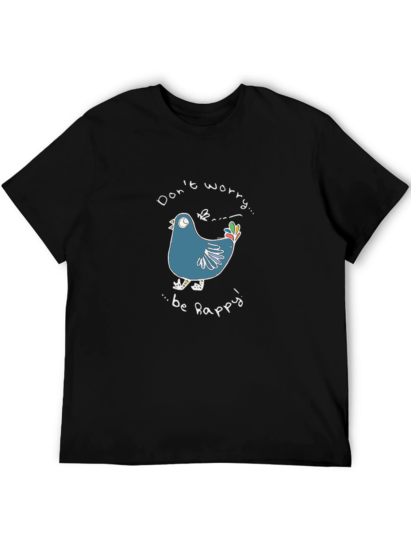Dont Worry Be Happy Bird Graphic Tee