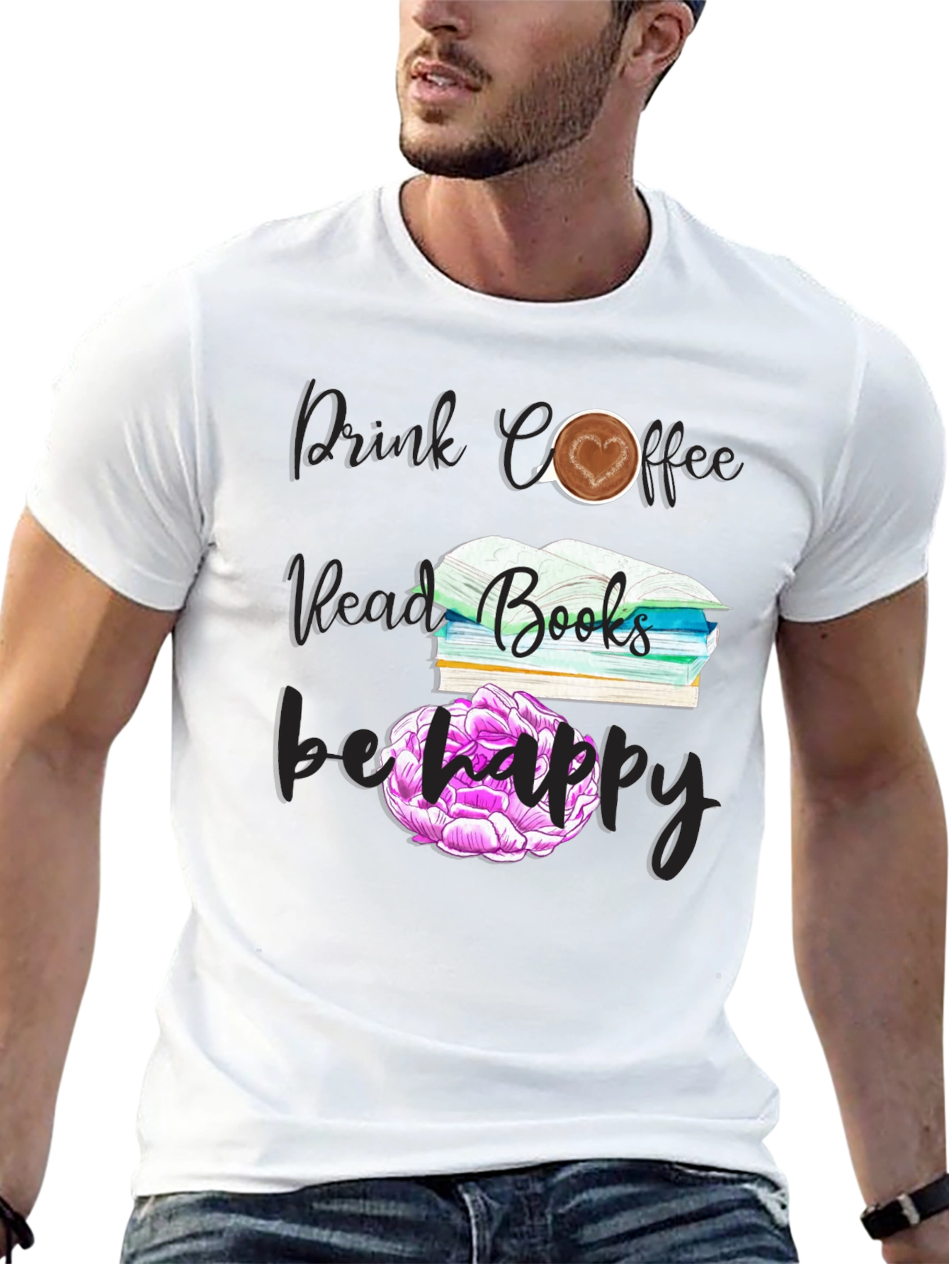 Drink Coffee Read Books Be Happy T-Shirt