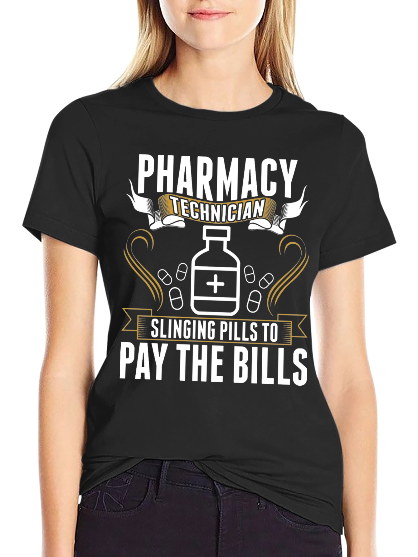 Pharmacy Technician T-Shirt: Slinging Pills to Pay the Bills