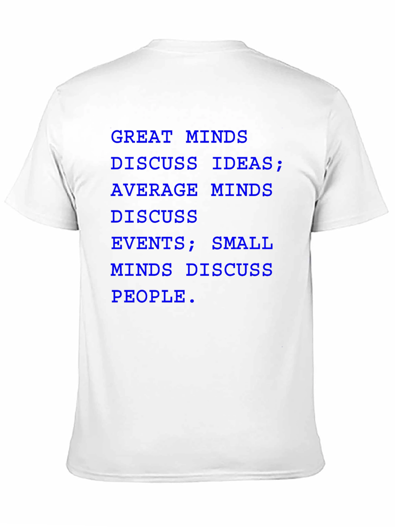Great Minds Discuss Ideas T-Shirt
