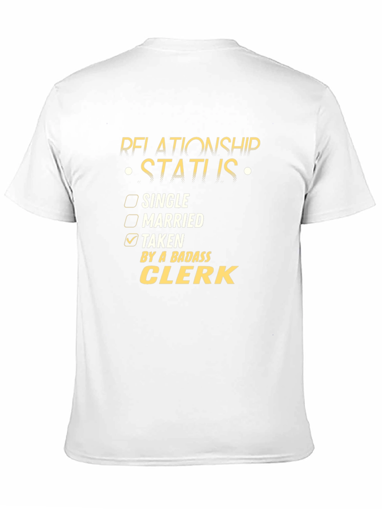 Badass Clerk Relationship Status T-Shirt
