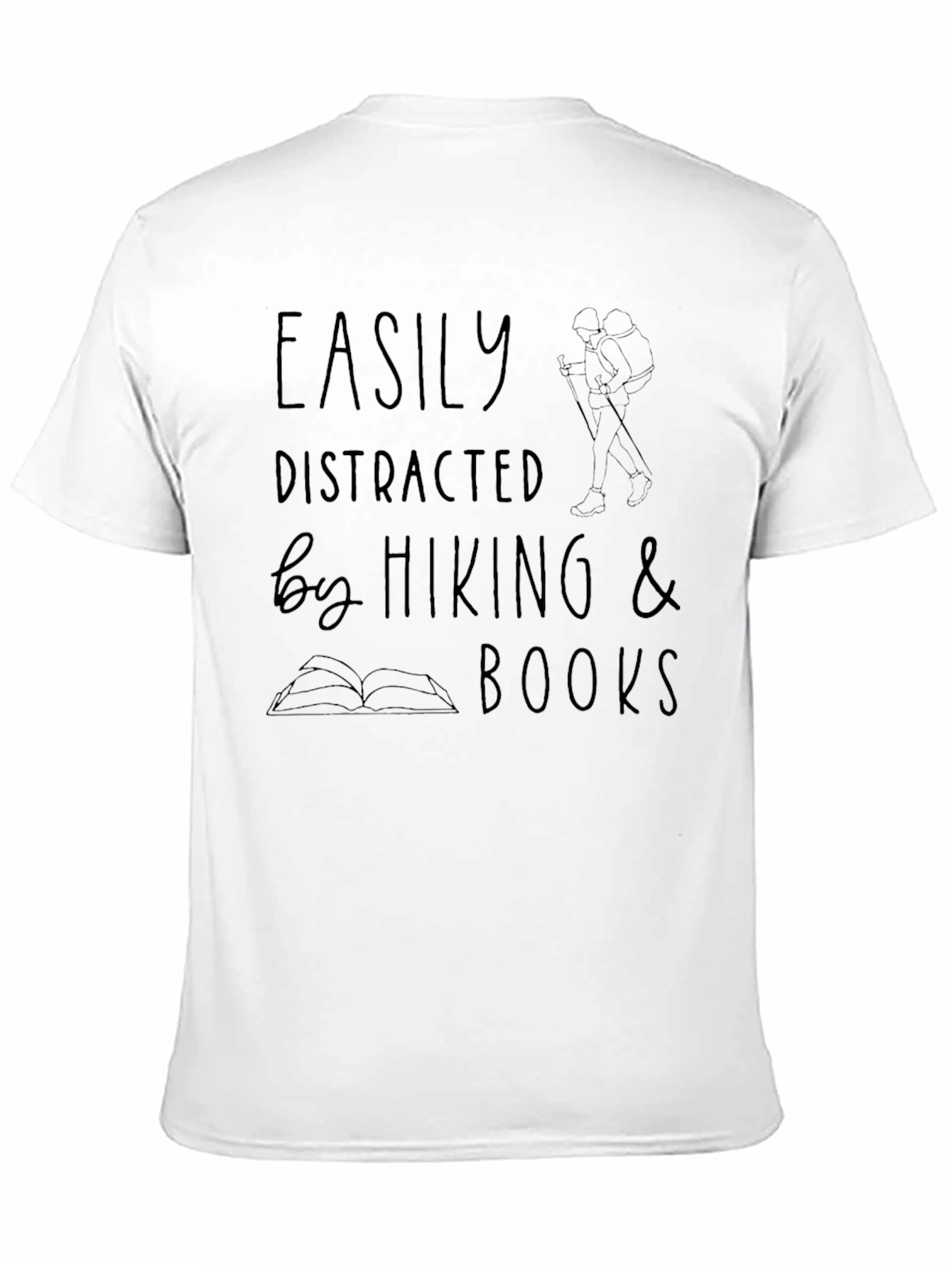 Easily Distracted by Hiking & Books T-Shirt