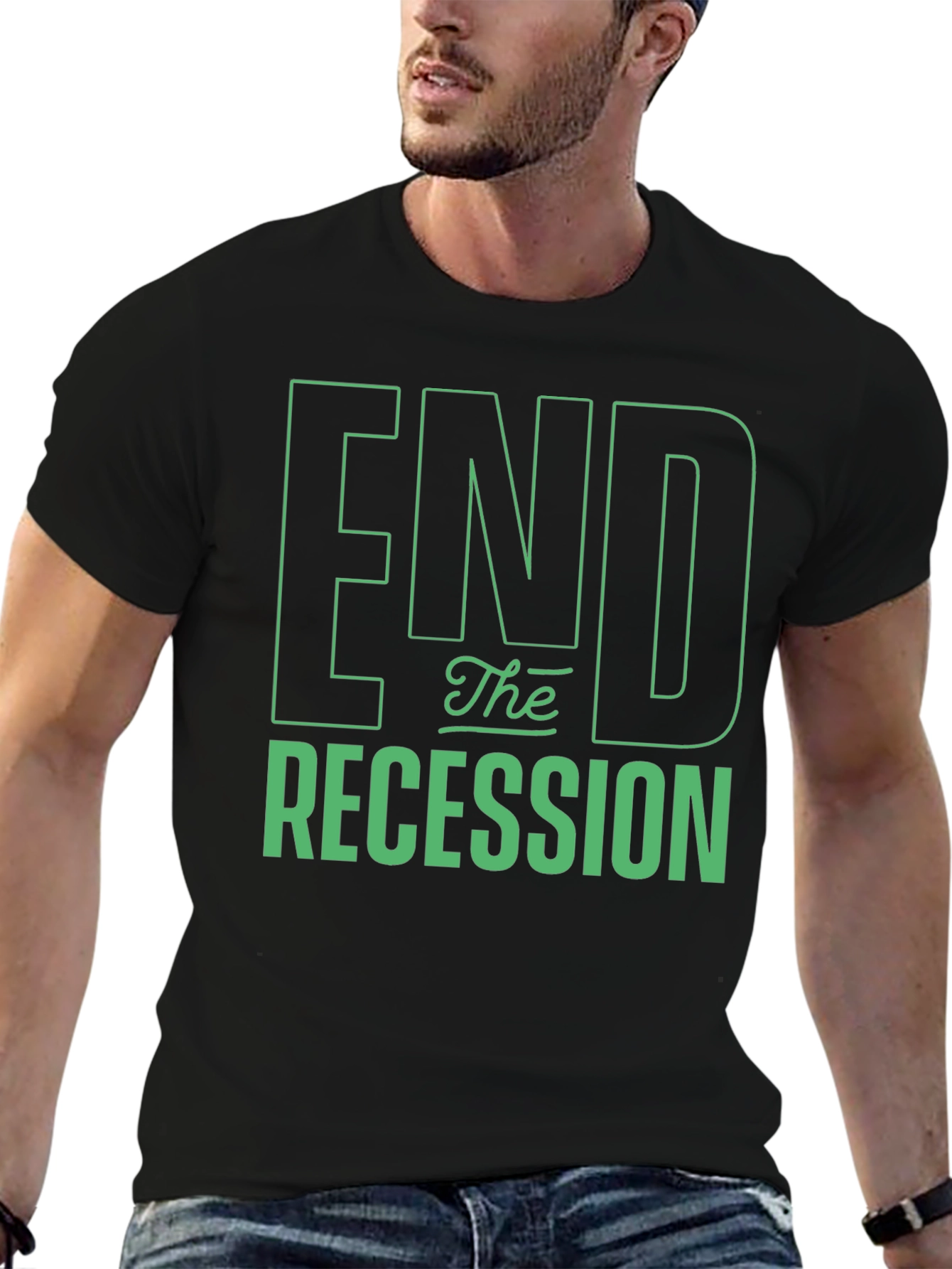 End the Recession Graphic T-Shirt
