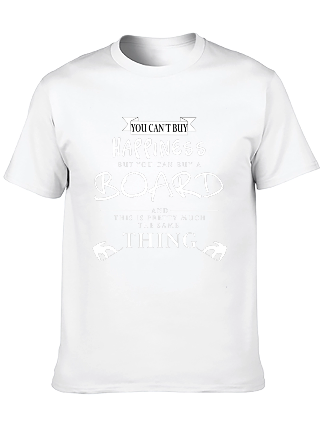 Happiness Board T-Shirt - Funny Snowboard Tee
