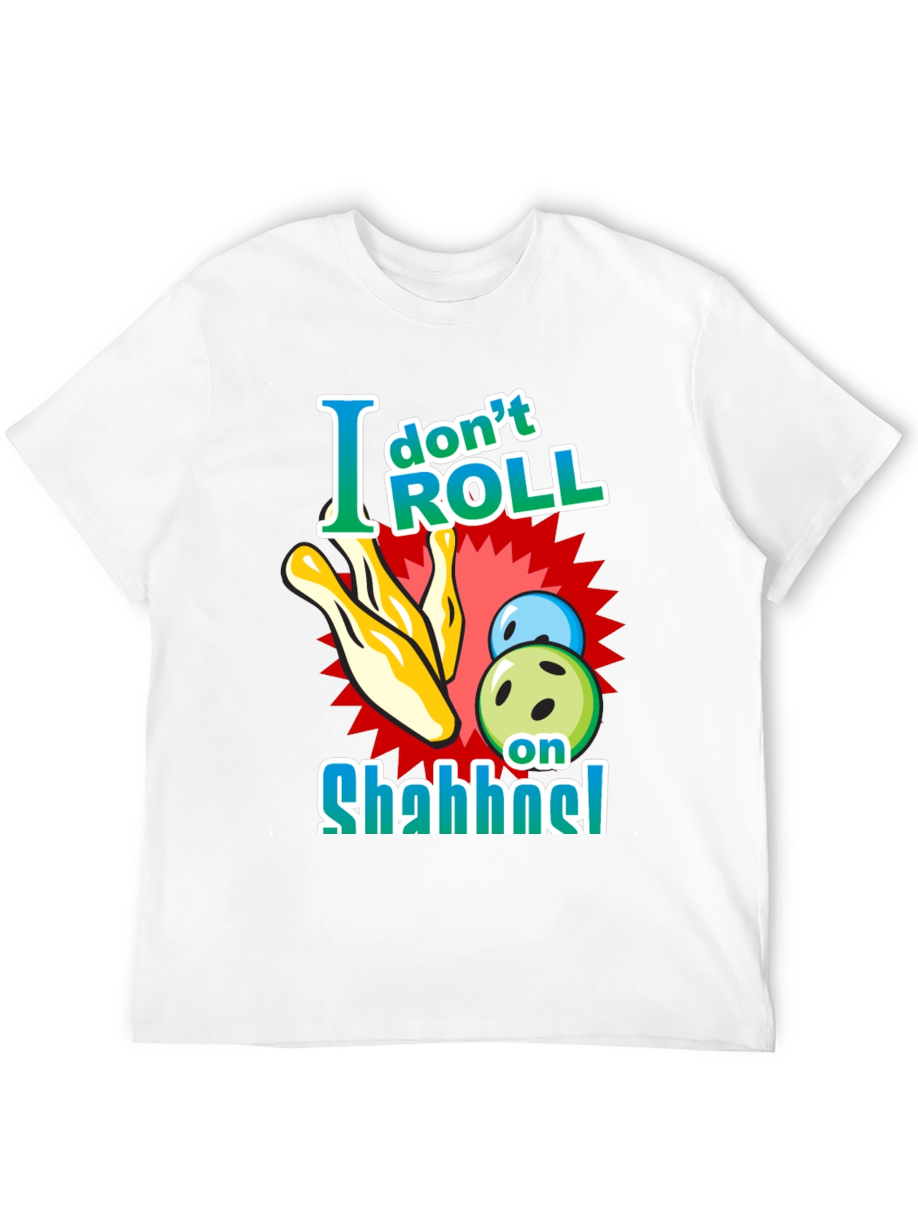 I Dont Roll on Shabbat Black T-Shirt