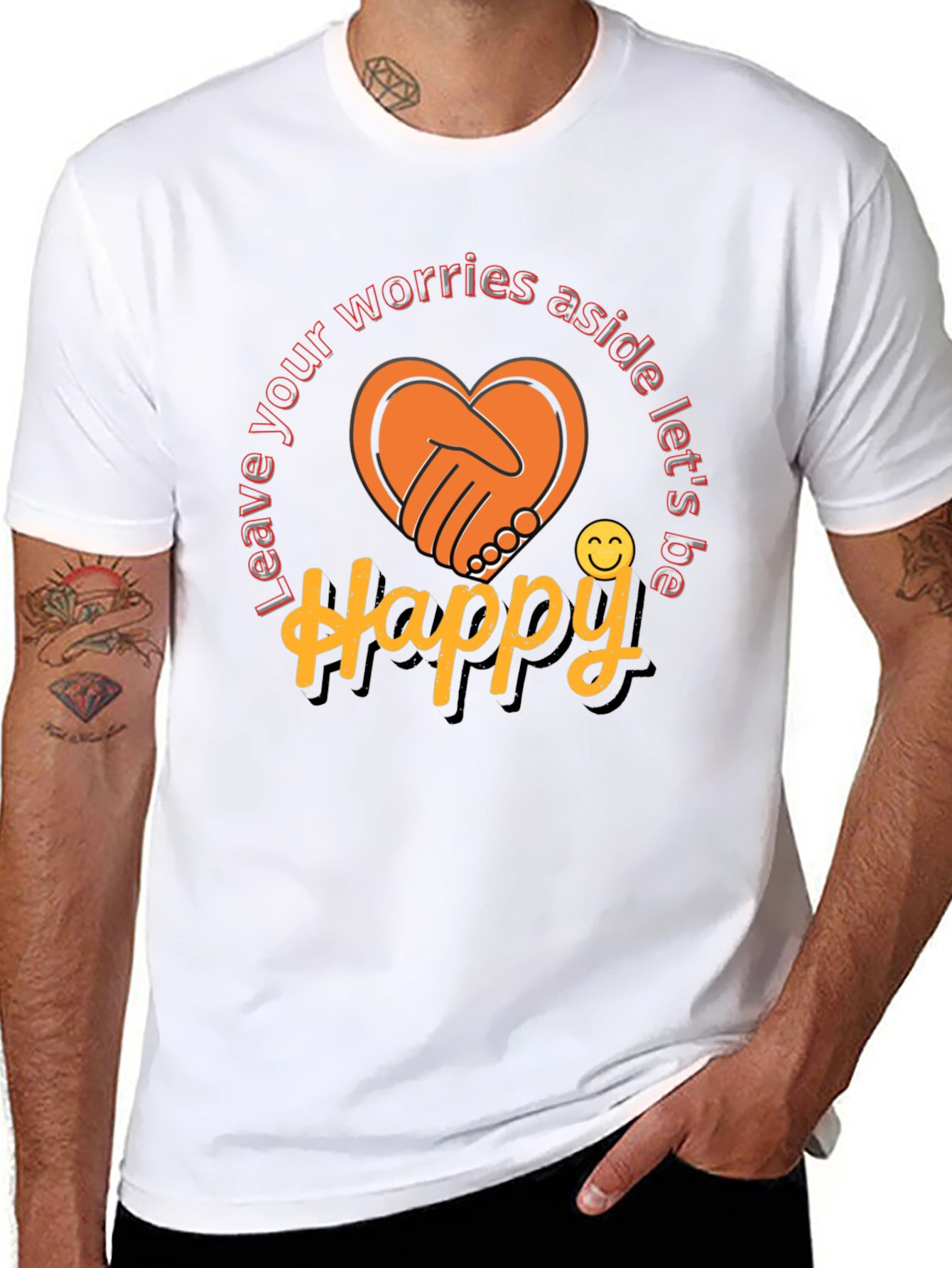 Leave Worries Aside Happy Graphic T-Shirt