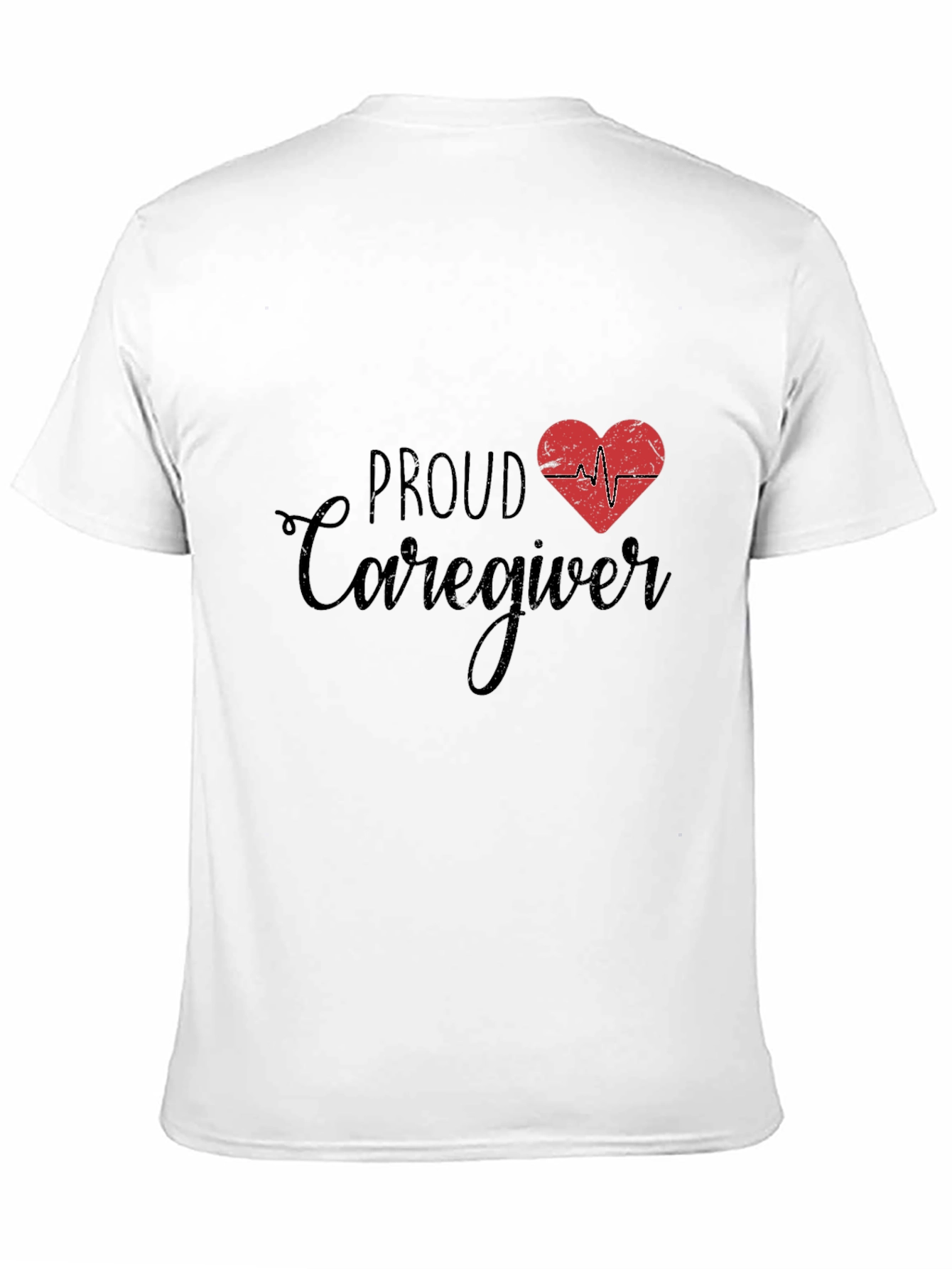 Proud Caregiver T-Shirt - Heartbeat Design