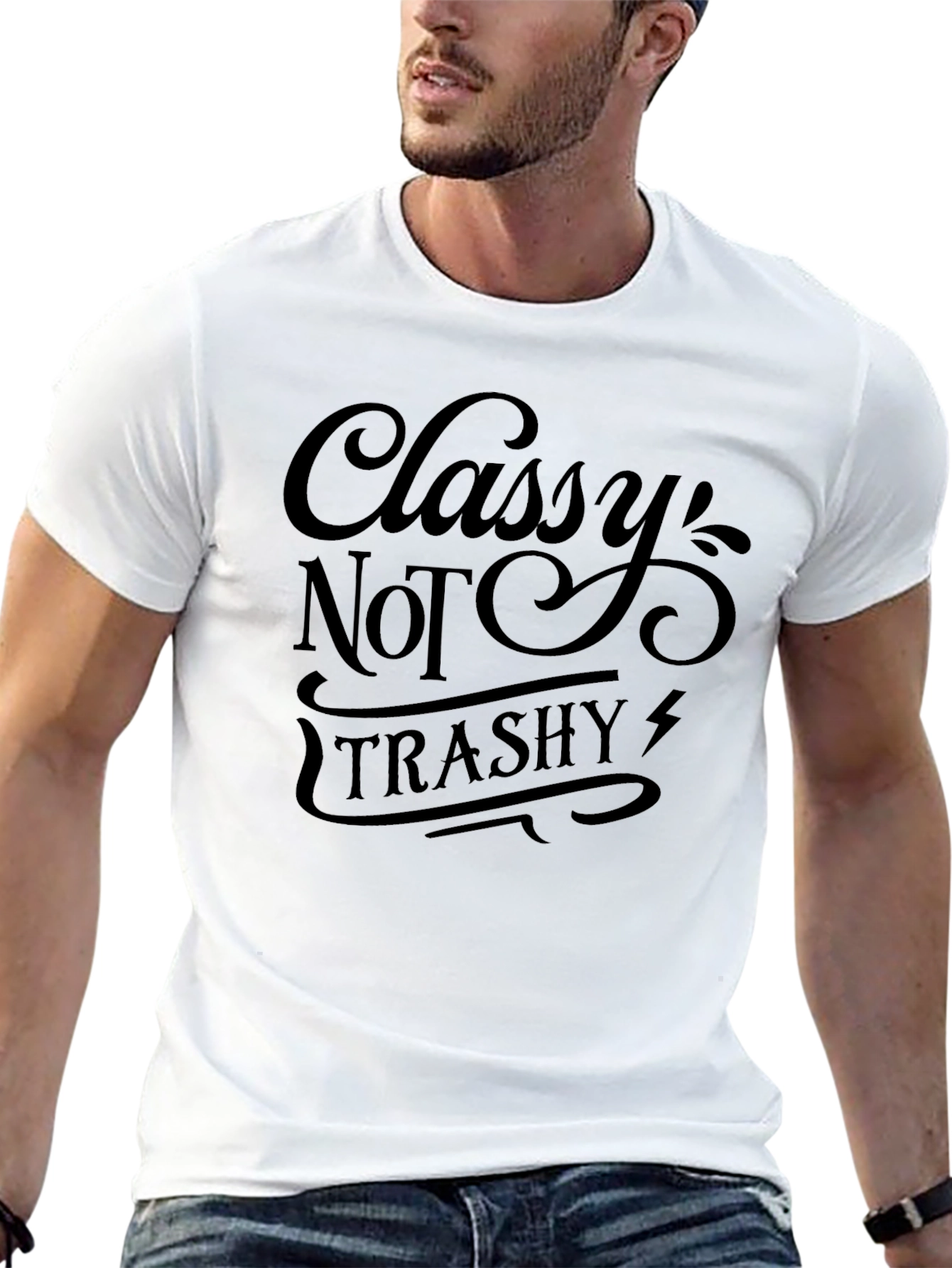 Classy Not Trashy Graphic Tee - Stylish Slogan T-Shirt
