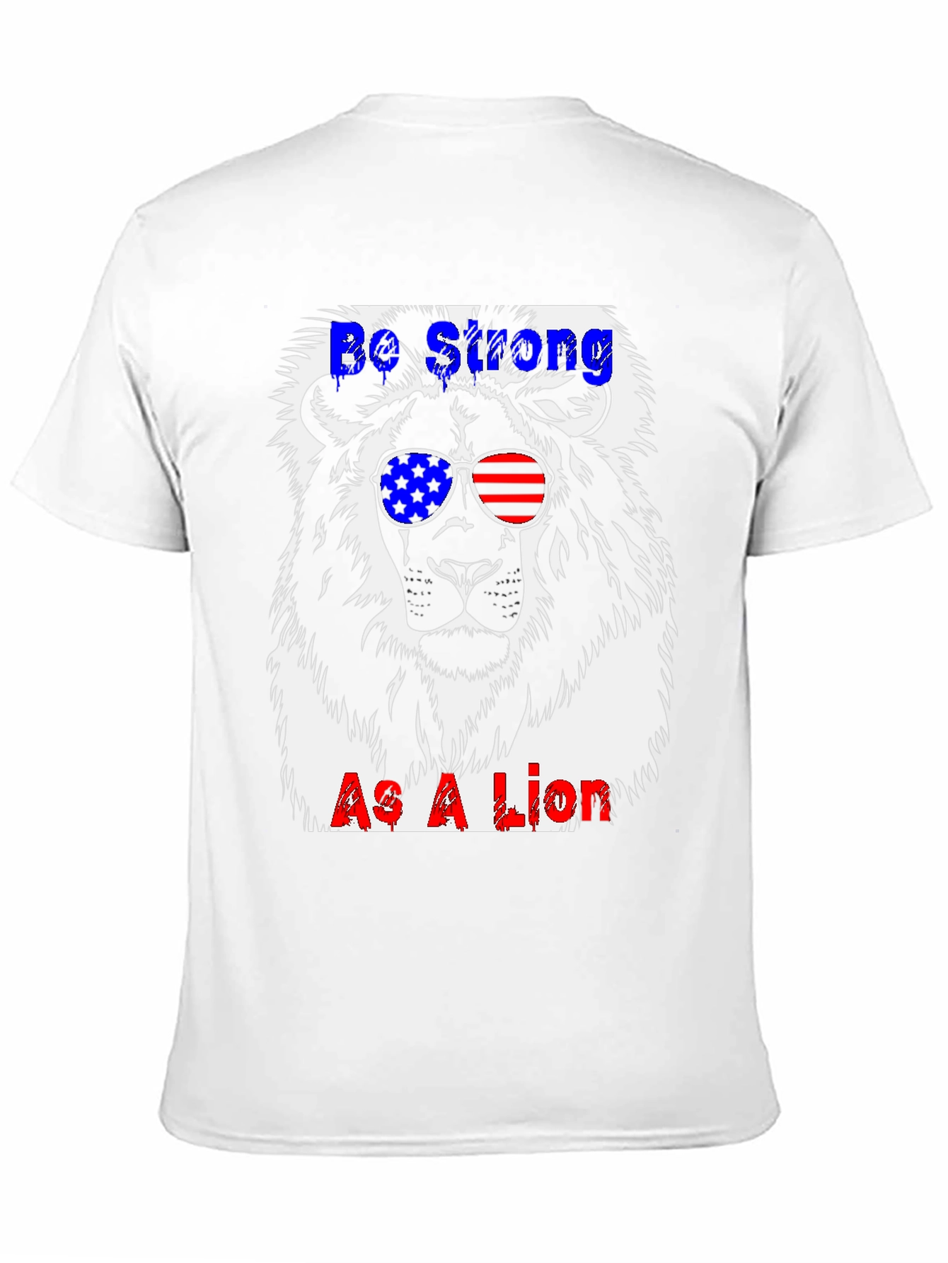 Be Strong As A Lion T-Shirt