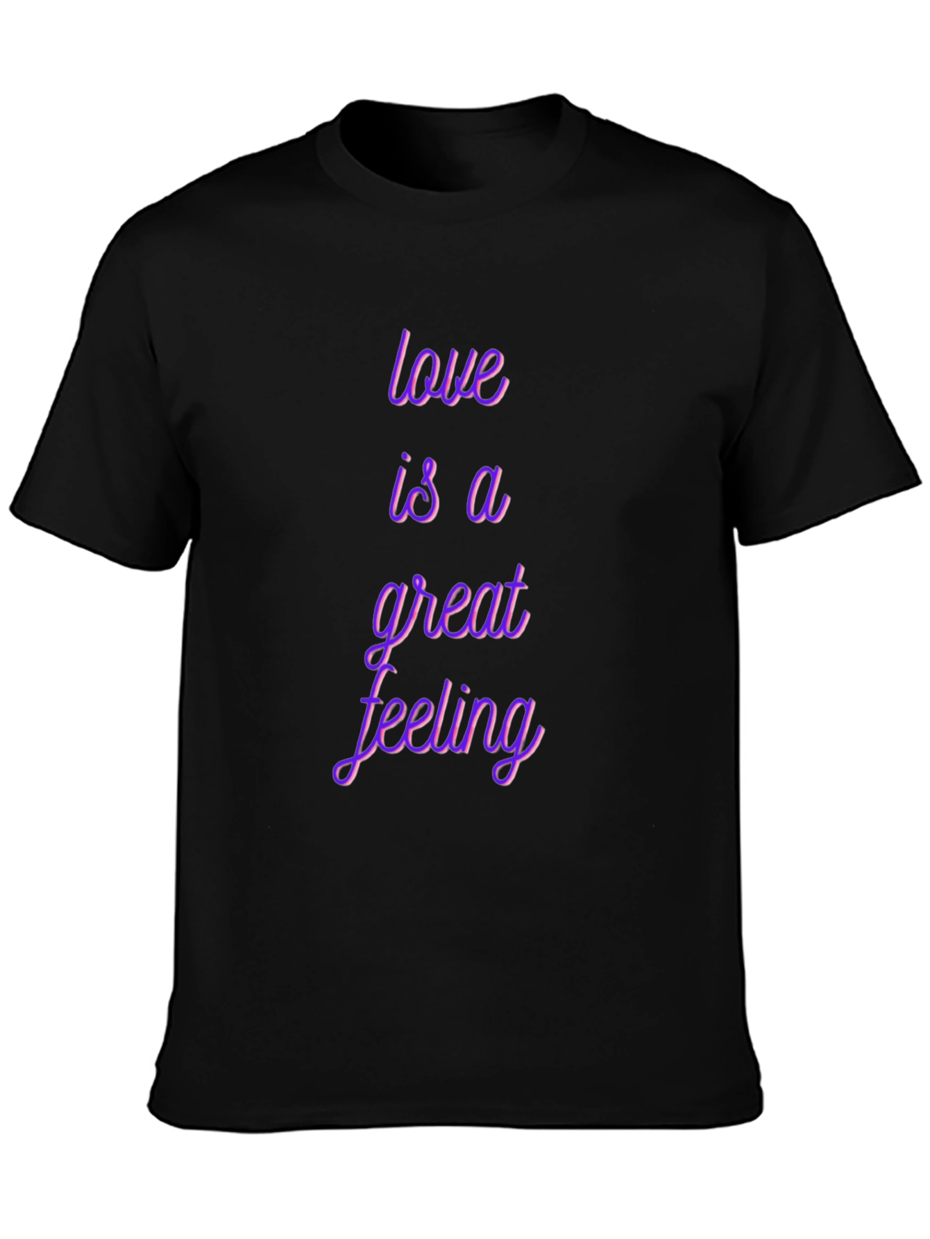 Love is a Great Feeling Black T-Shirt