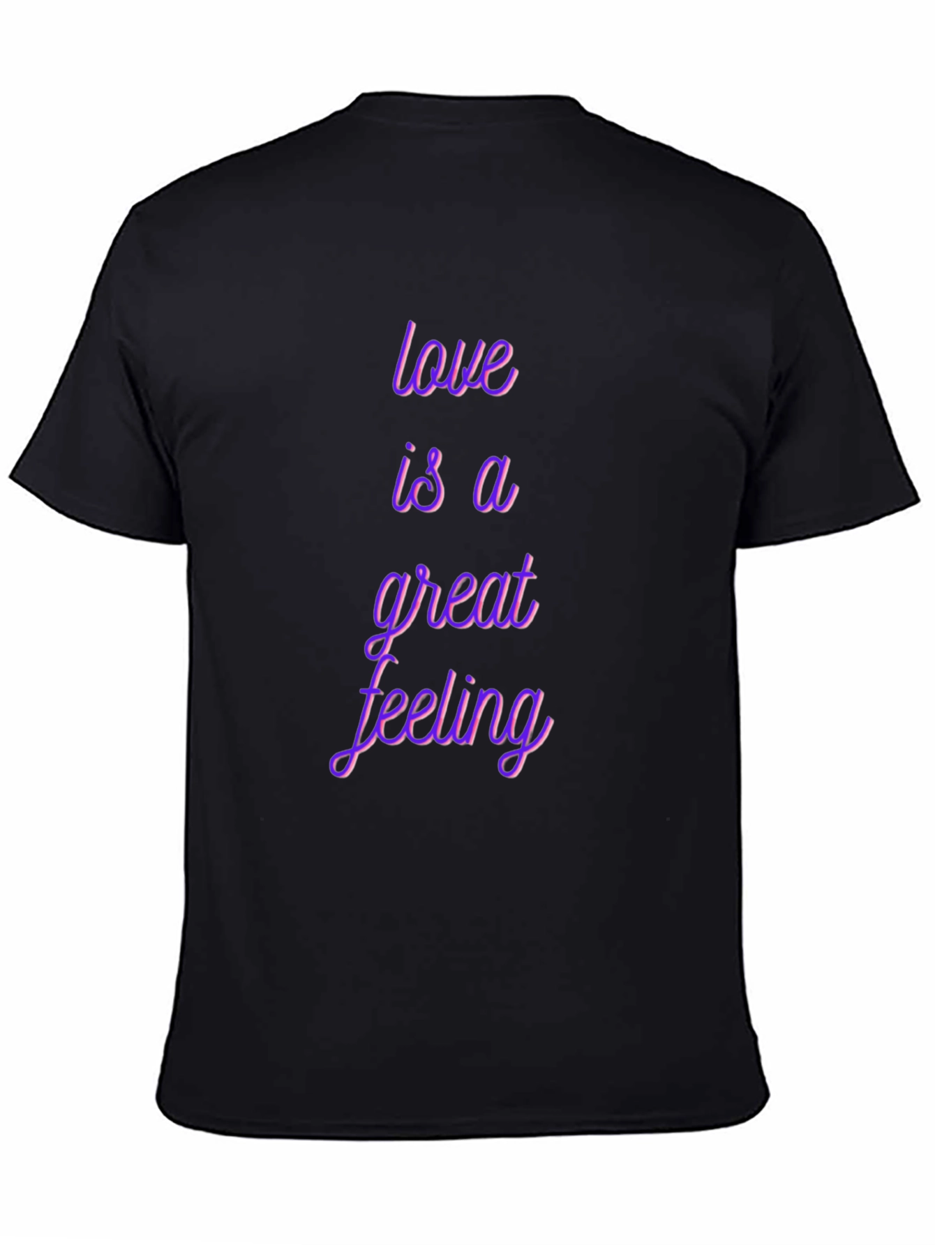 Love is a Great Feeling Black T-Shirt