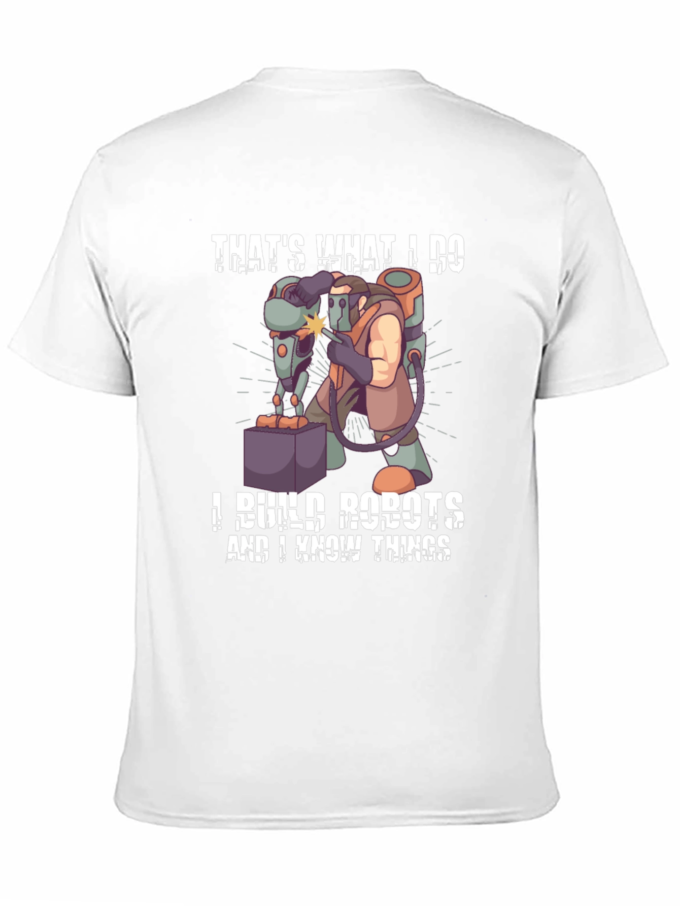 Thats What I Do I Build Robots T-Shirt