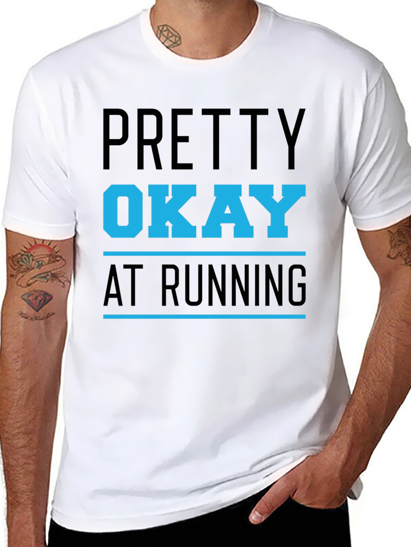 Funny Running T-Shirt: Pretty Okay at Running