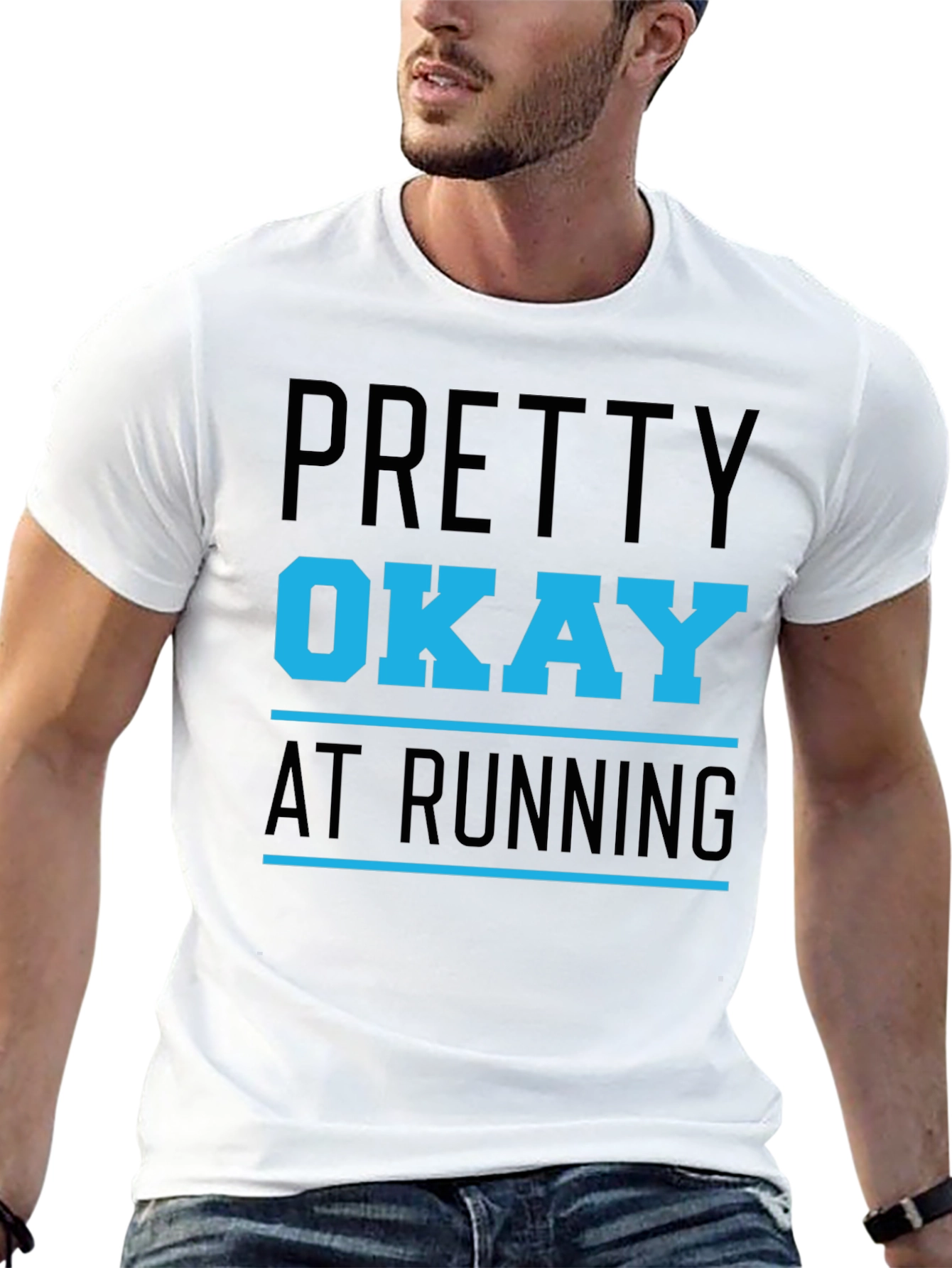 Funny Running T-Shirt: Pretty Okay at Running