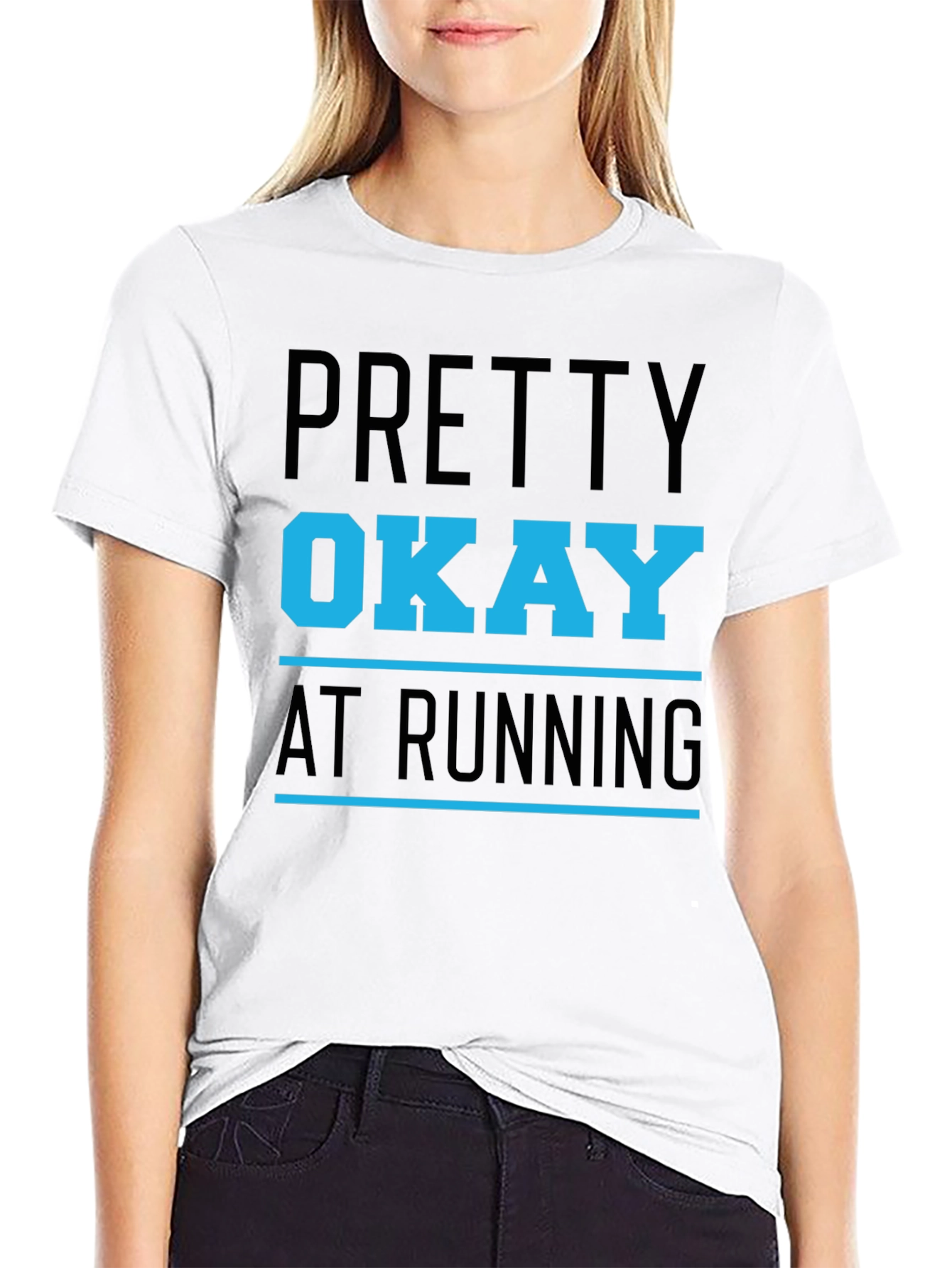 Funny Running T-Shirt: Pretty Okay at Running