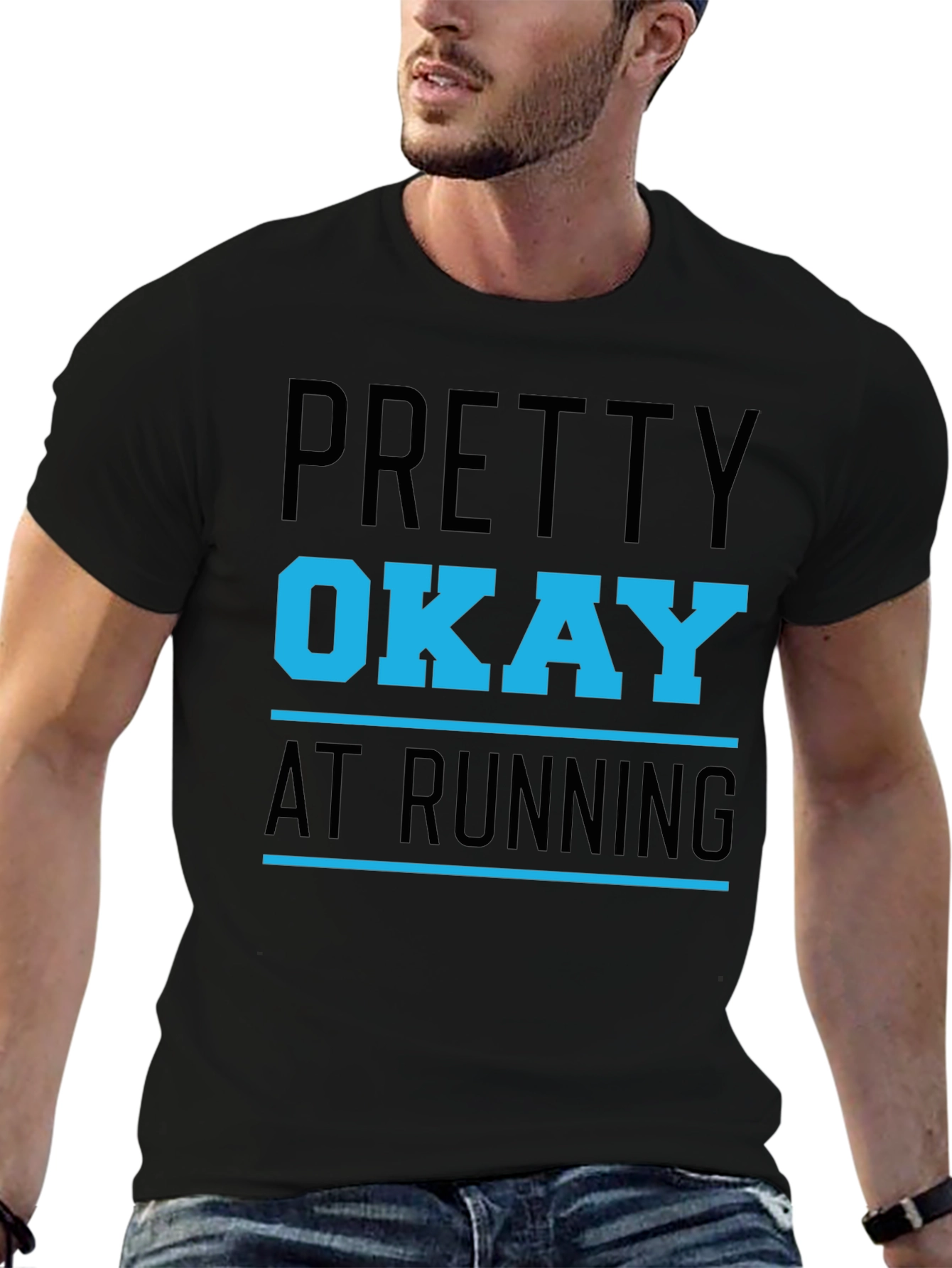 Funny Running T-Shirt: Pretty Okay at Running