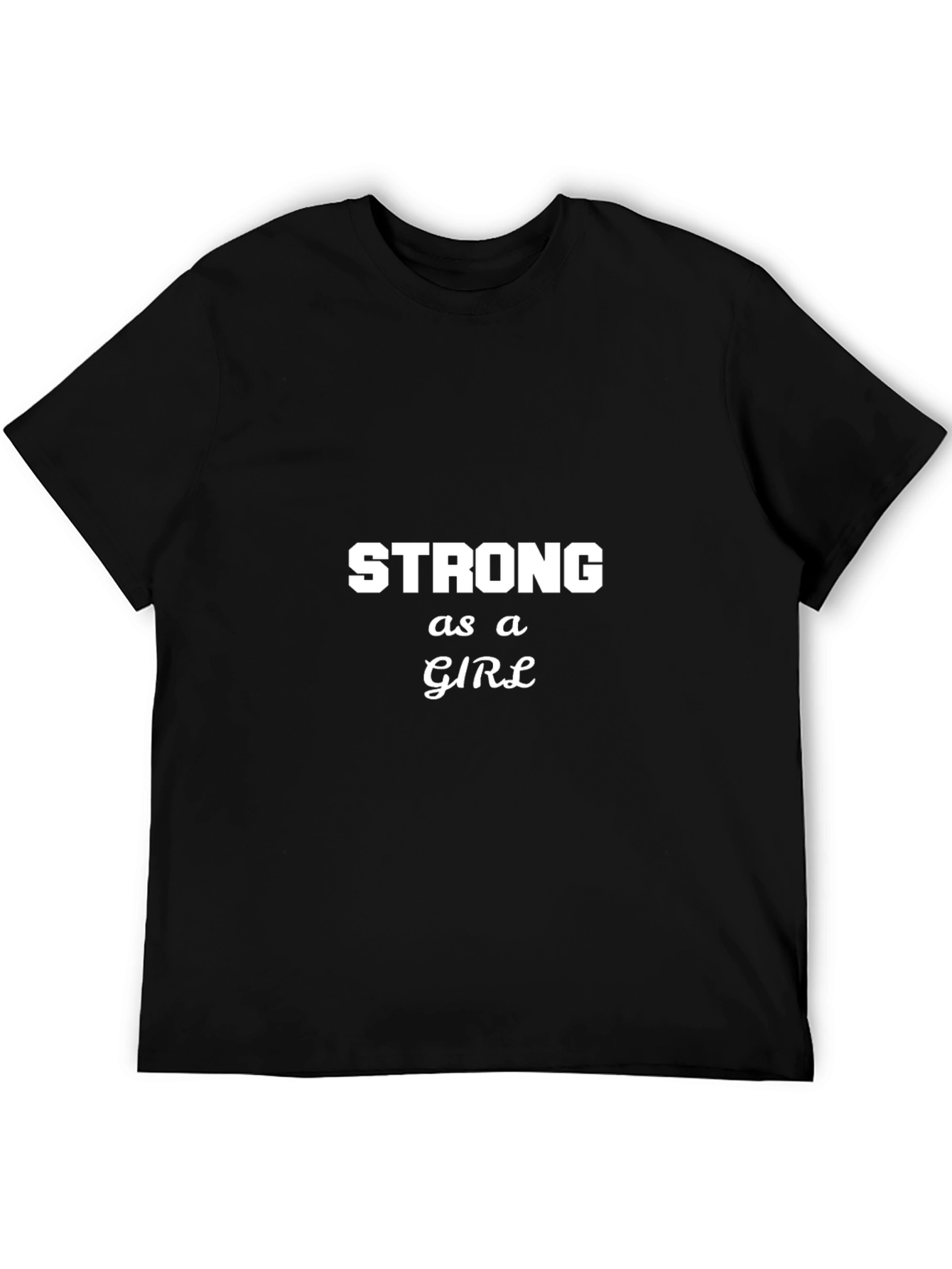 Strong as a Girl Graphic T-Shirt