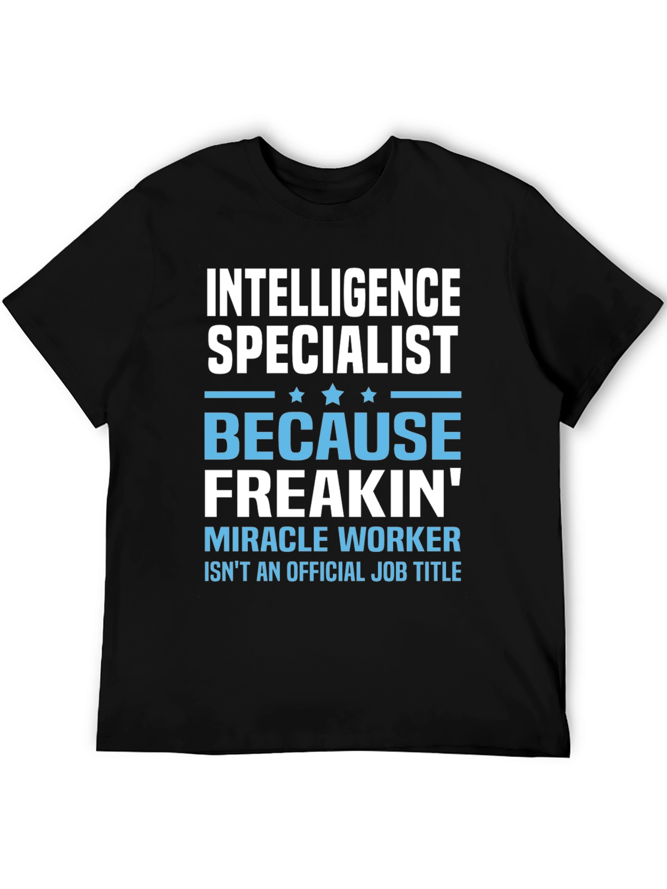 Intelligence Specialist Funny Job Title T-Shirt