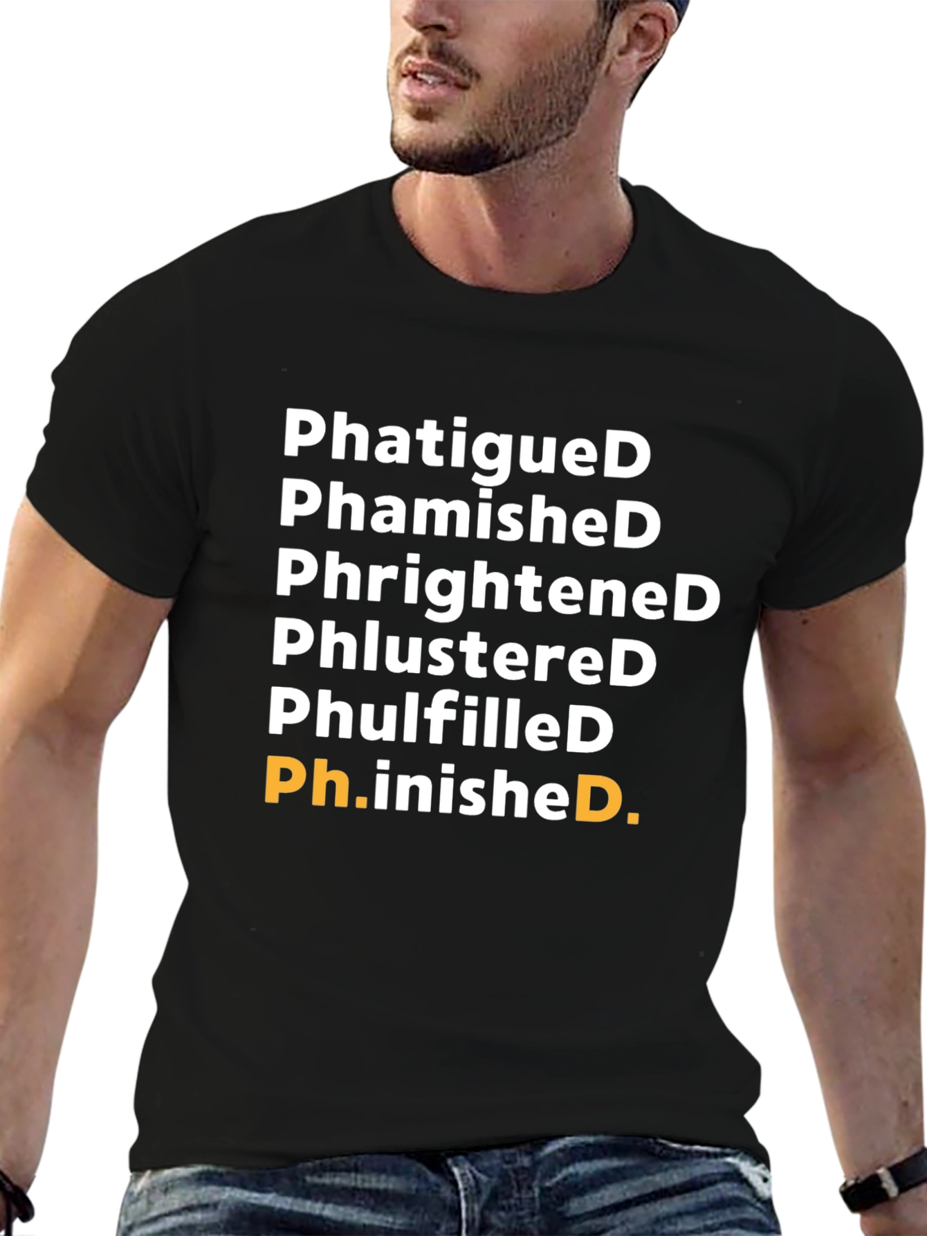 PhatigueD Graphic T-Shirt - Ph.inished Funny Tee