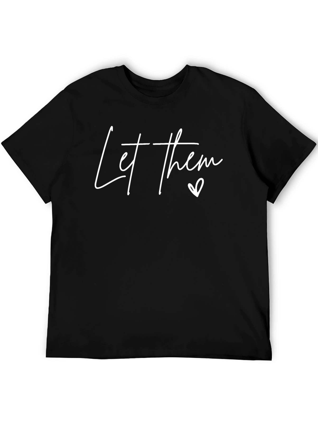 Let Them Black Graphic Tee