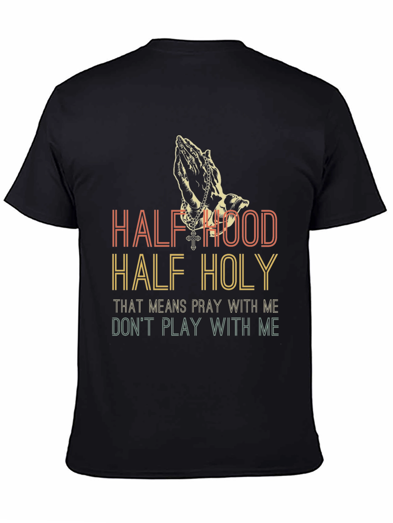 Half Hood Half Holy Graphic Tee