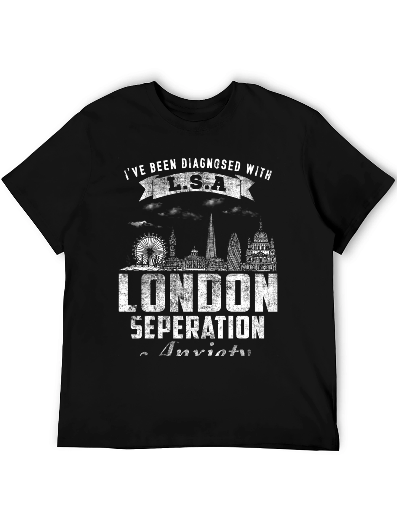 London Separation Anxiety T-Shirt