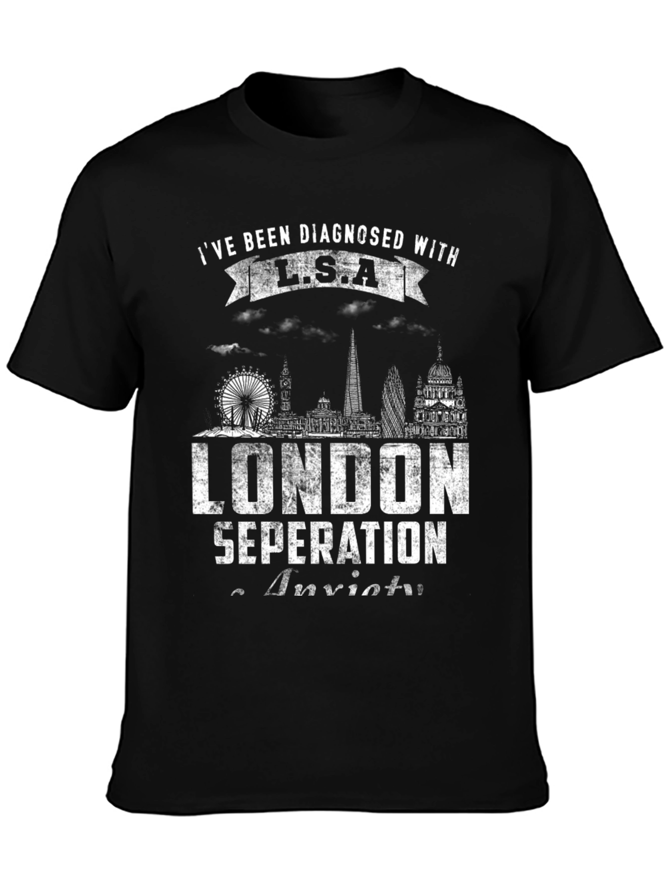 London Separation Anxiety T-Shirt