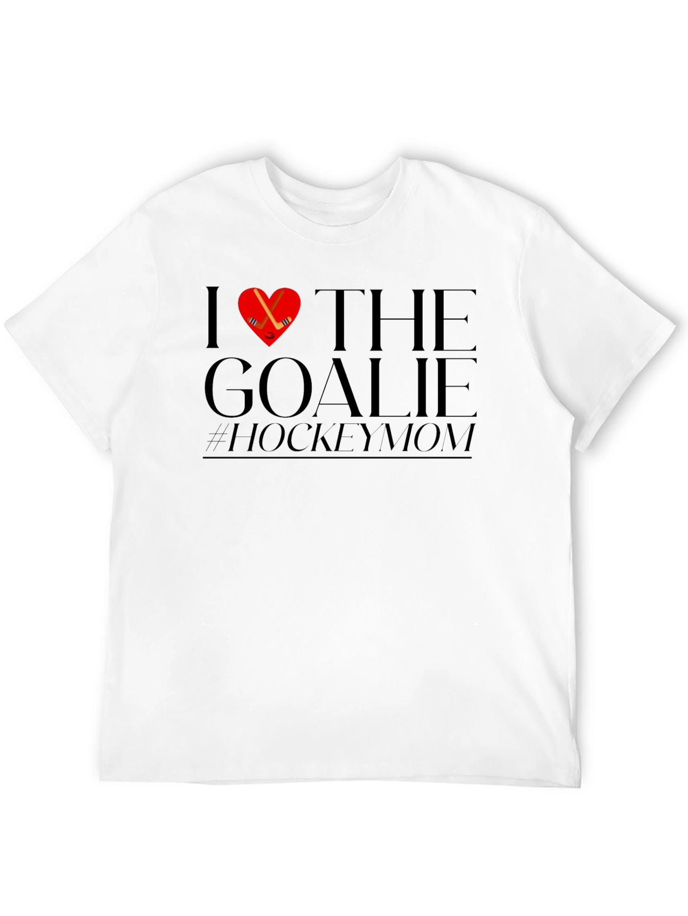 Hockey Mom T-Shirt - I Love The Goalie