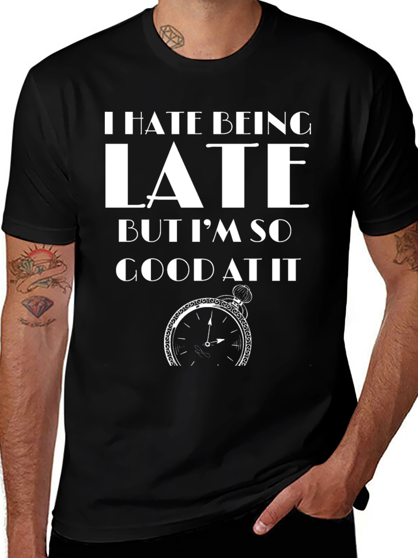 Humorous I Hate Being Late Graphic Tee