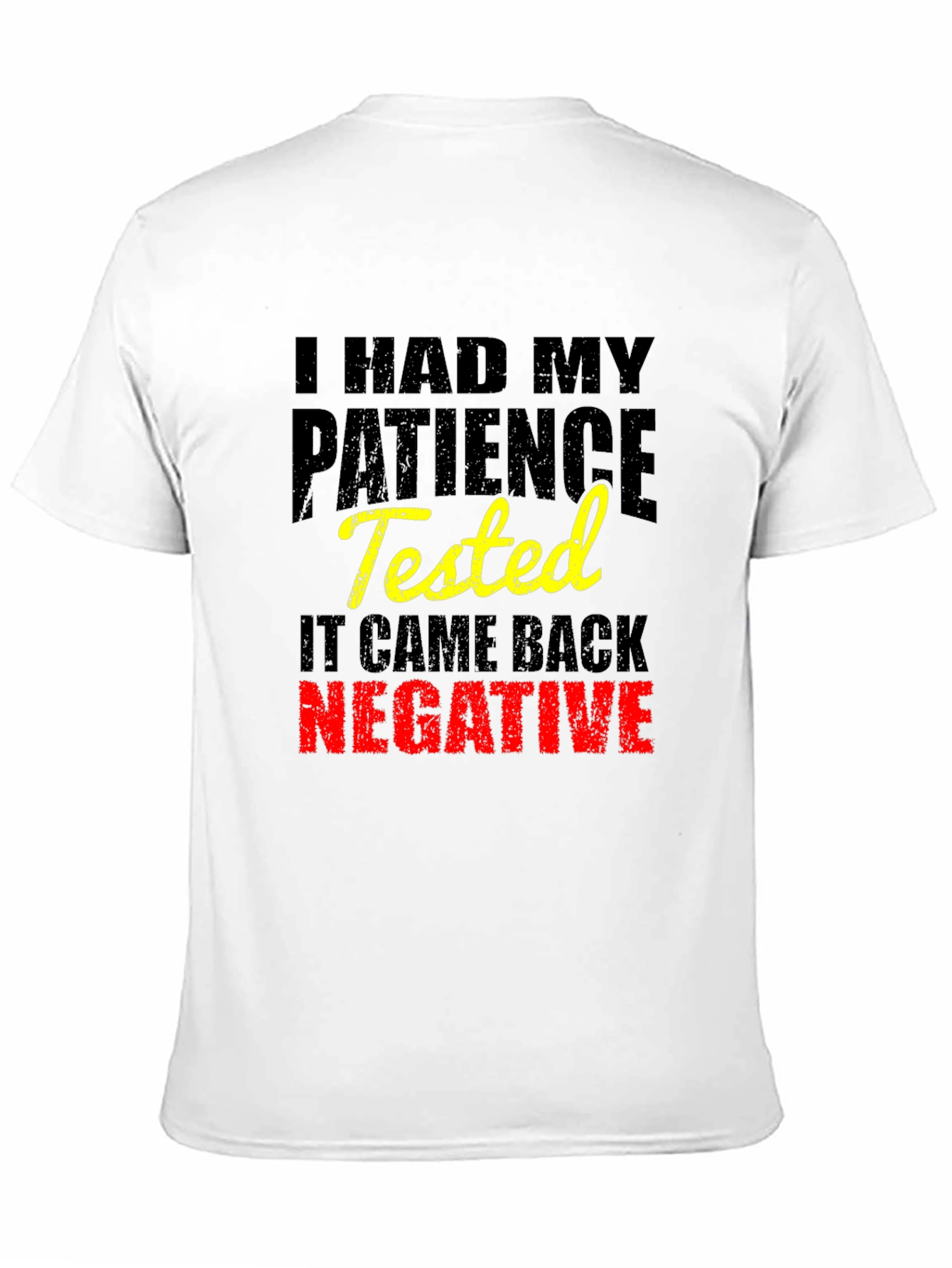 Funny Patience Tested Negative Black T-Shirt