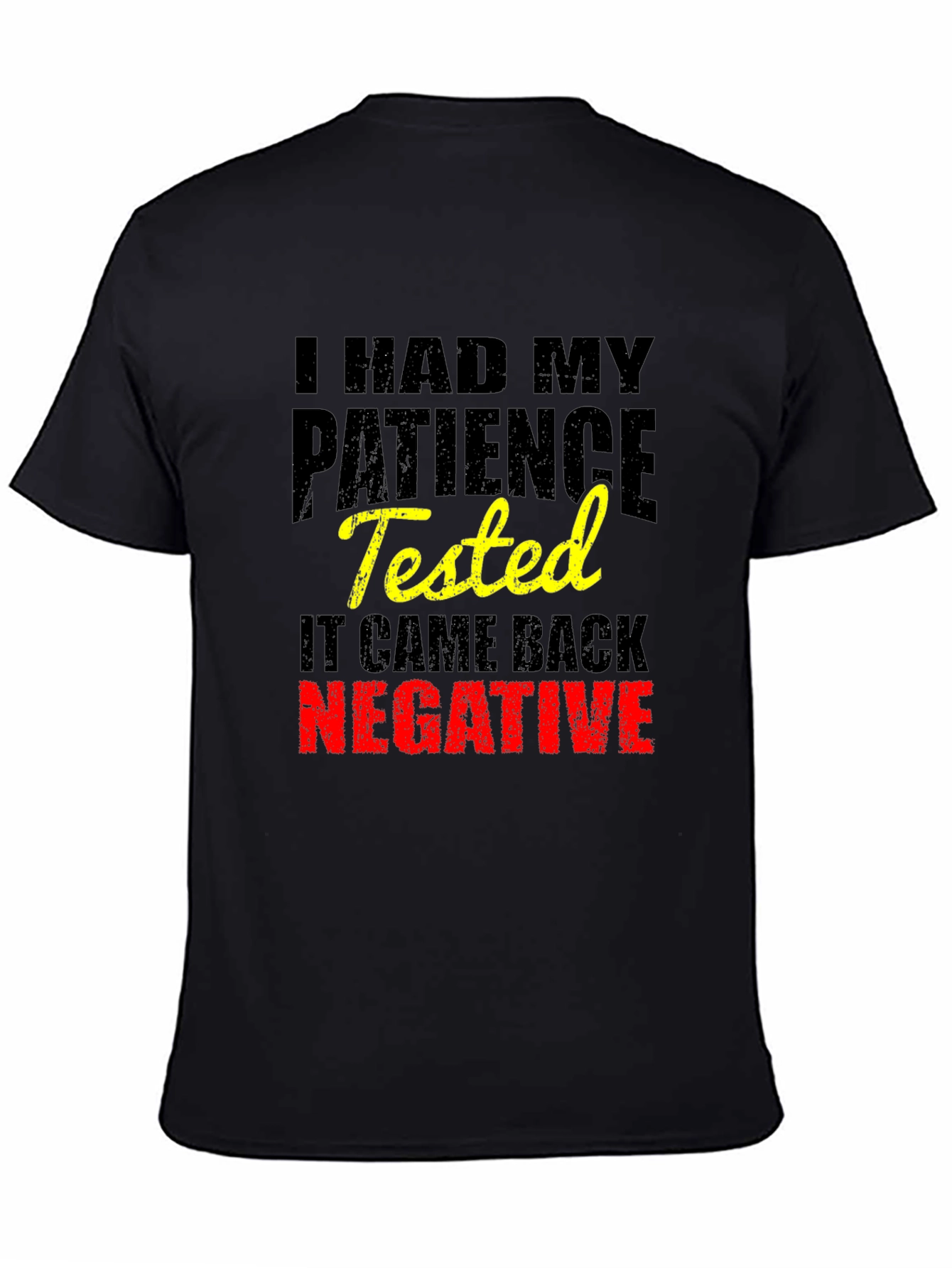 Funny Patience Tested Negative Black T-Shirt