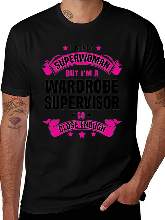 Wardrobe Supervisor T-Shirt - Superwoman Alternative