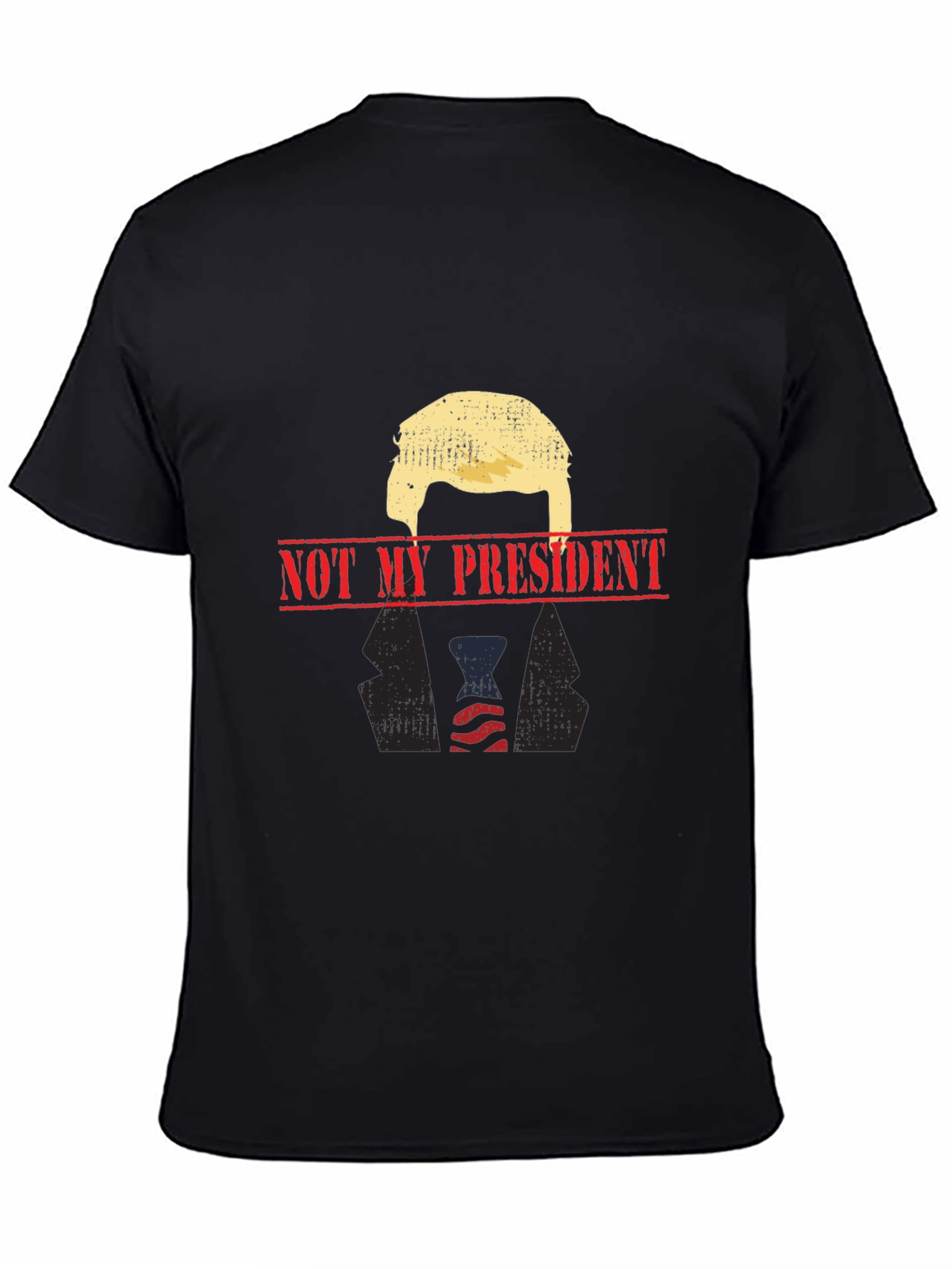 Not My President Graphic Tee - Black Political T-Shirt