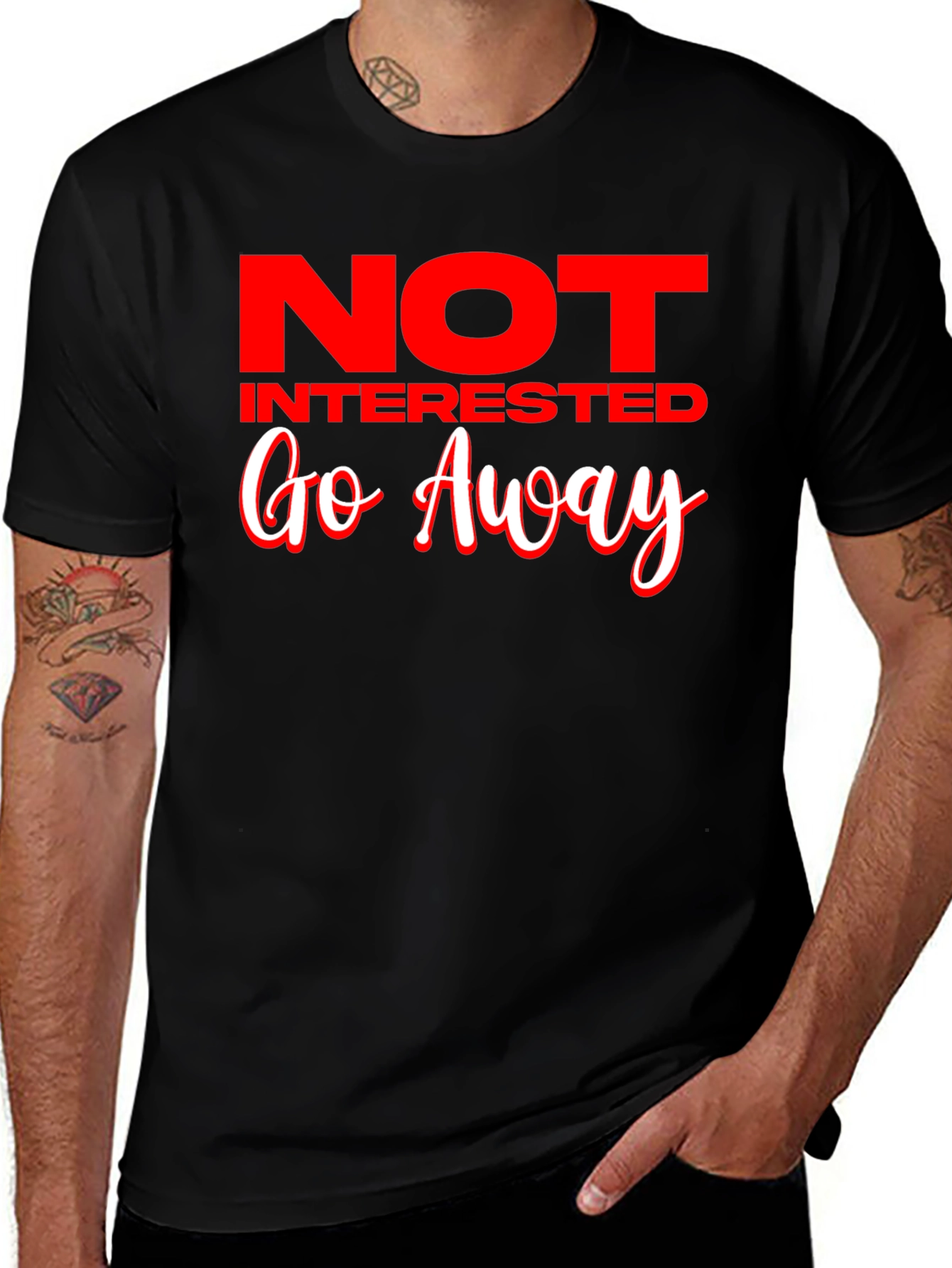 Not Interested Go Away Black T-Shirt