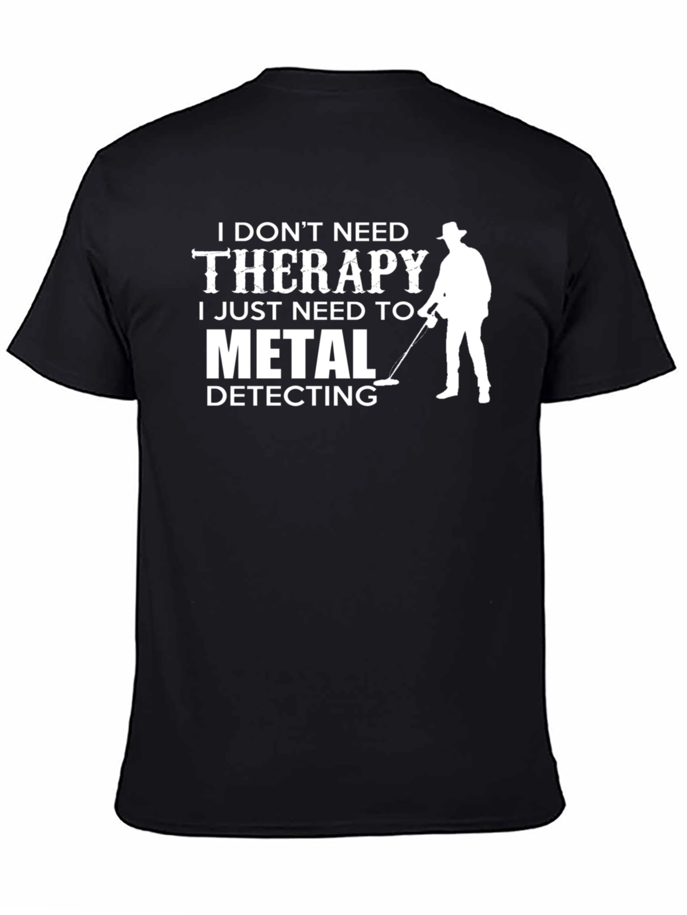 Metal Detecting Therapy T-Shirt
