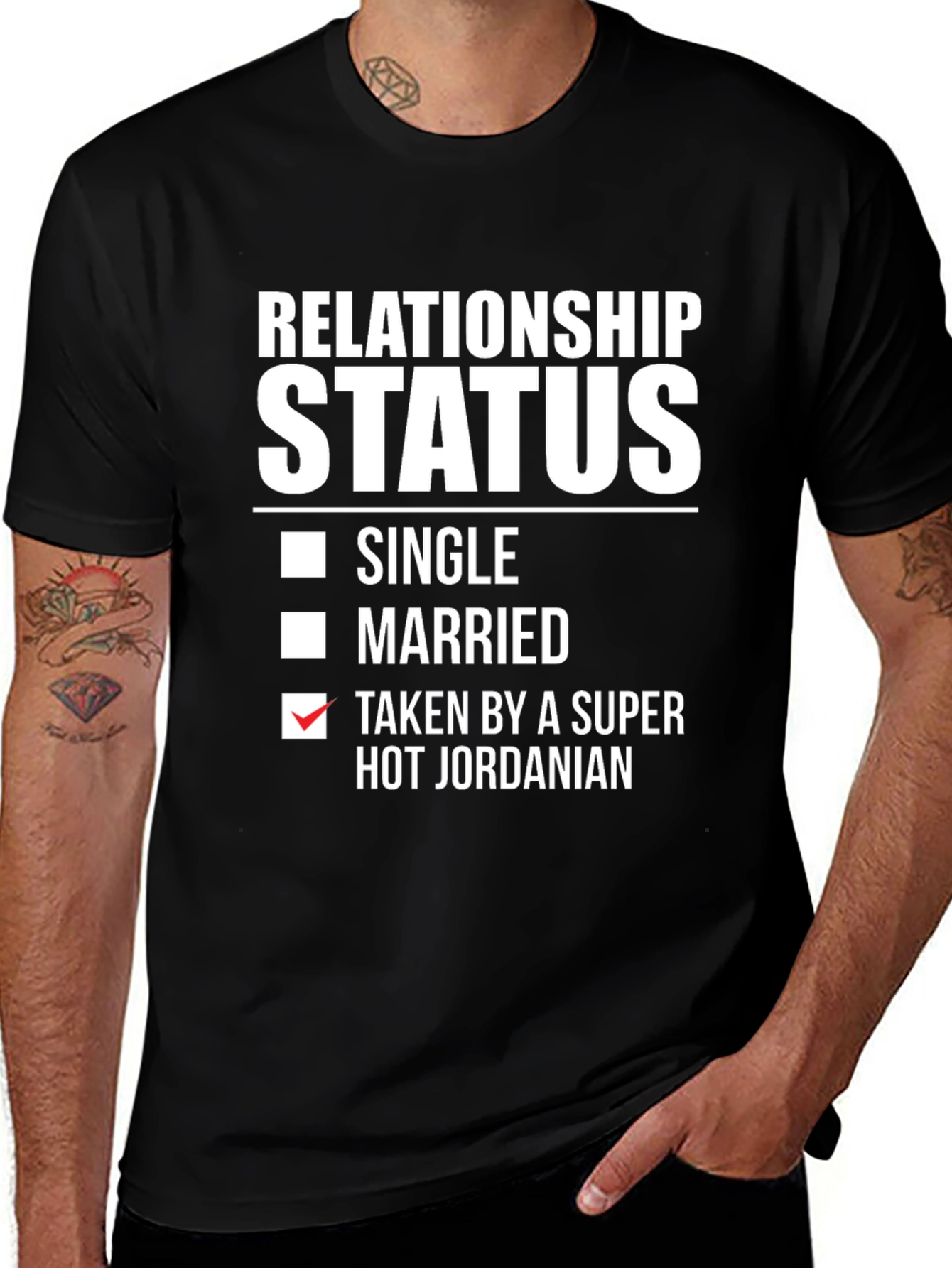 Relationship Status T-Shirt - Taken by Jordanian