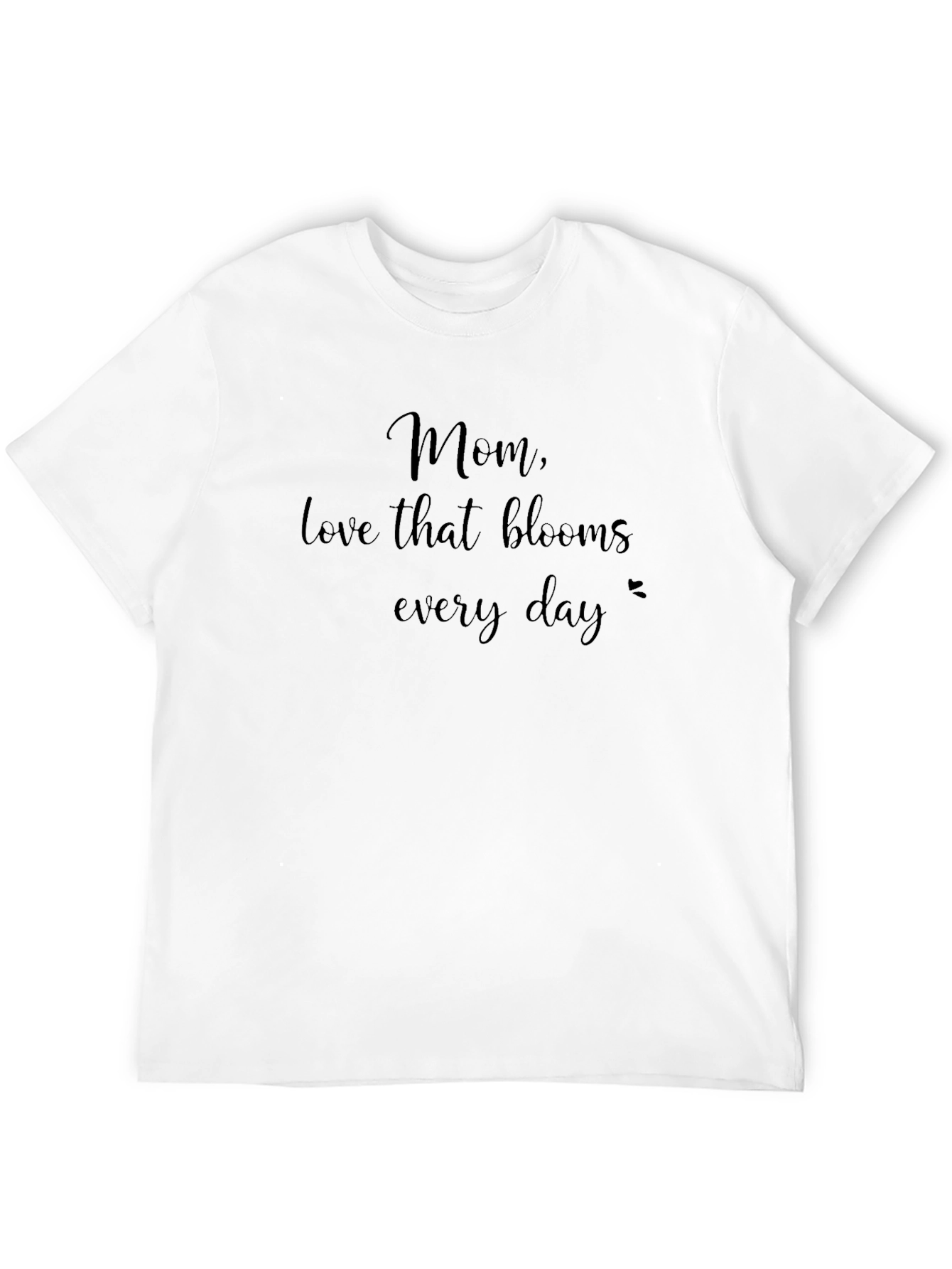 Mom Love Blooms T-Shirt