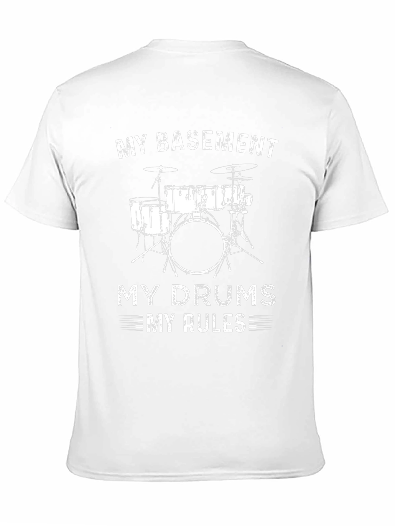 My Basement My Drums My Rules T-Shirt