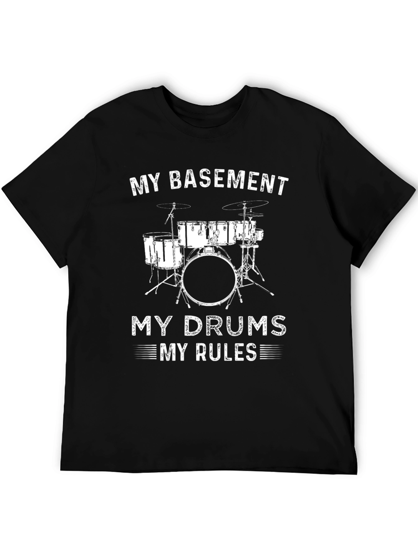 My Basement My Drums My Rules T-Shirt