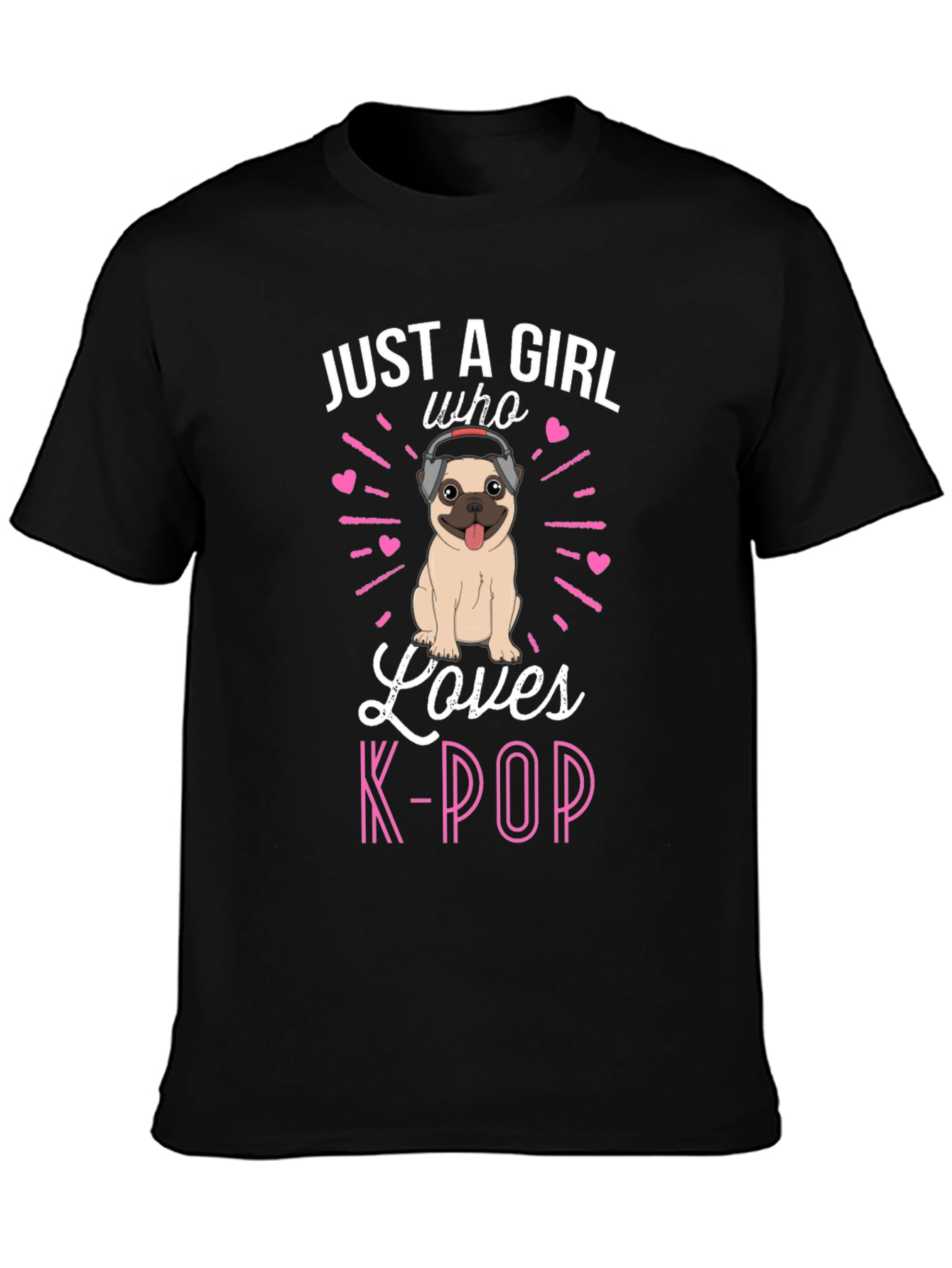 Girl Loves K-Pop Pug T-Shirt