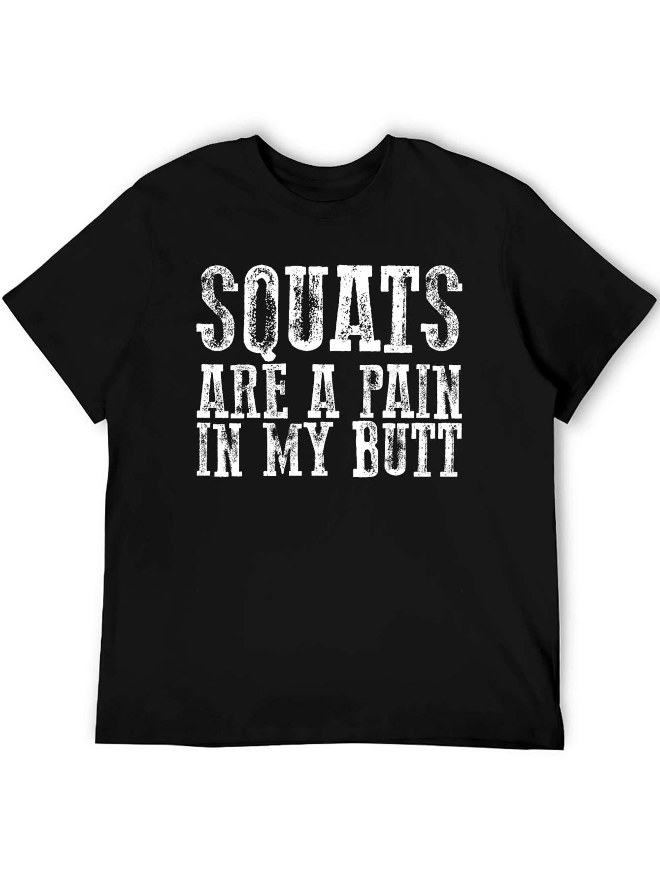 Squats Painful Butt Graphic Tee - Gym Humor