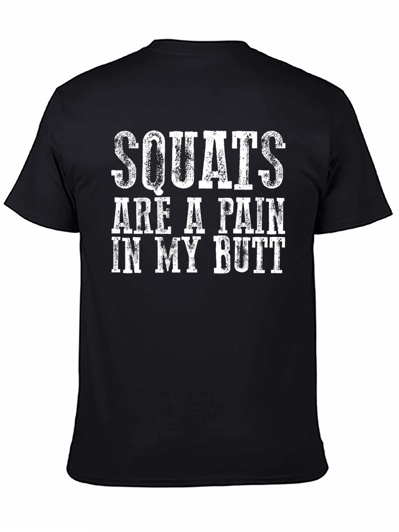 Squats Painful Butt Graphic Tee - Gym Humor