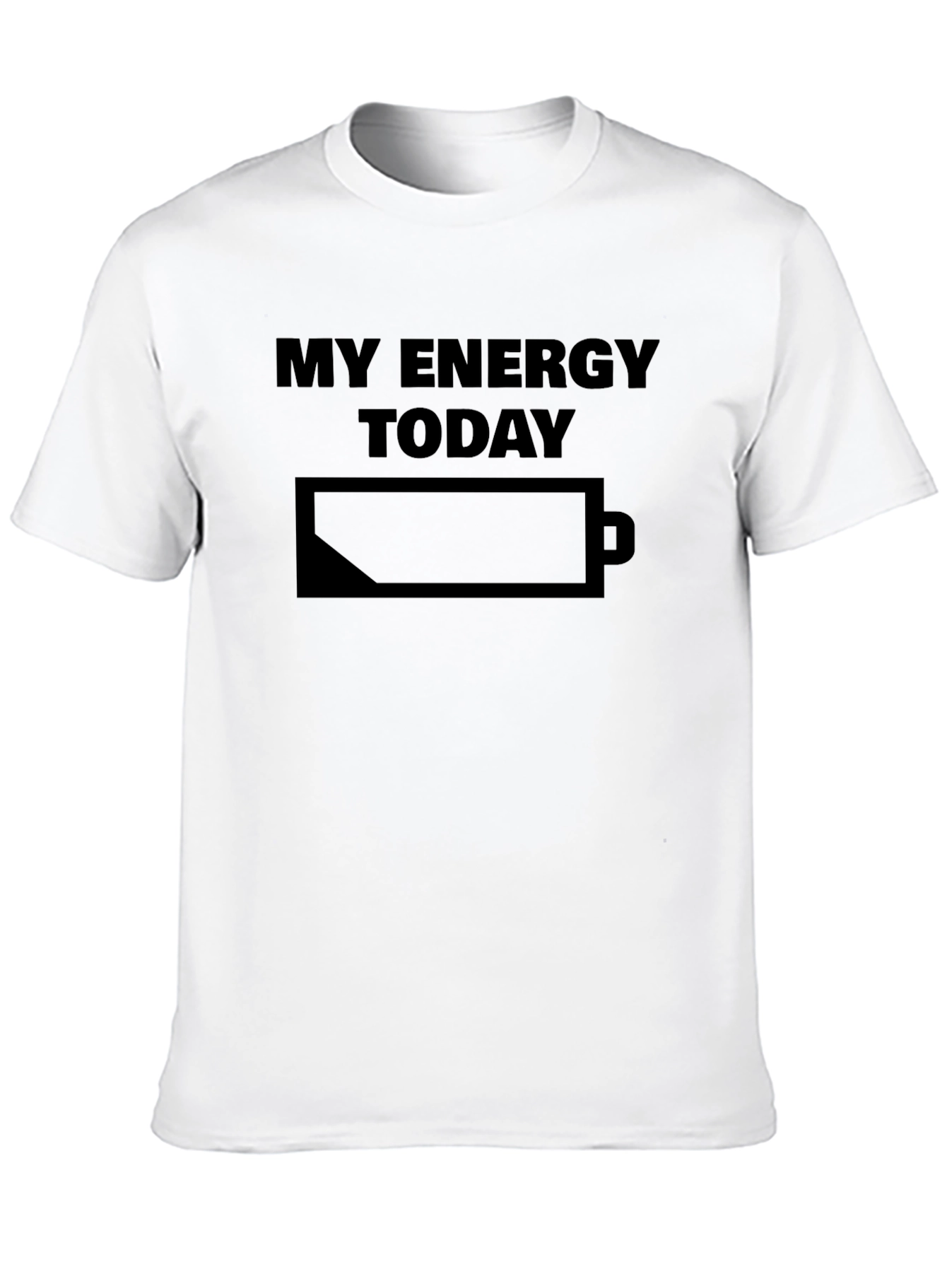 My Energy Today Low Battery T-Shirt
