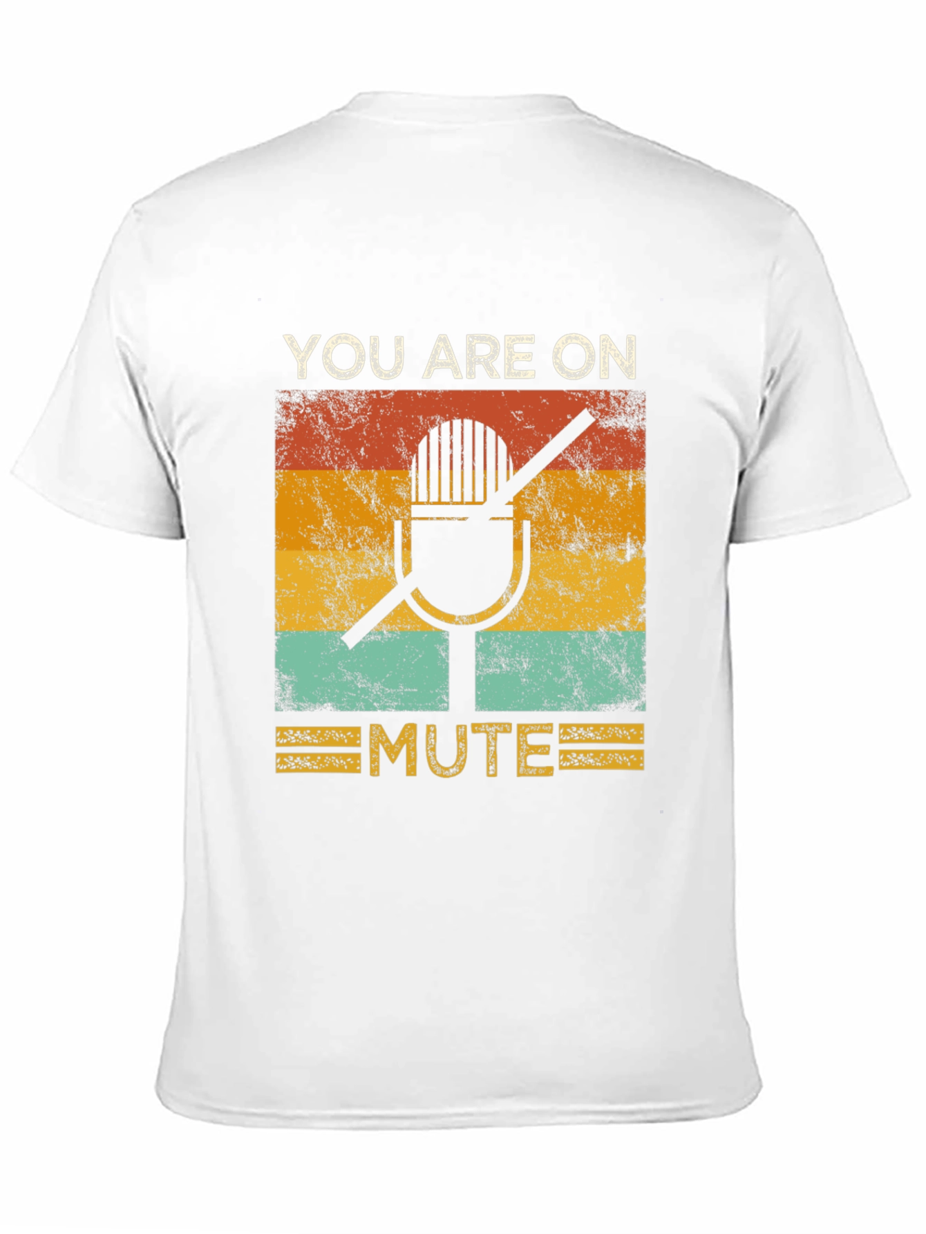You Are On Mute Graphic Tee - Retro Style