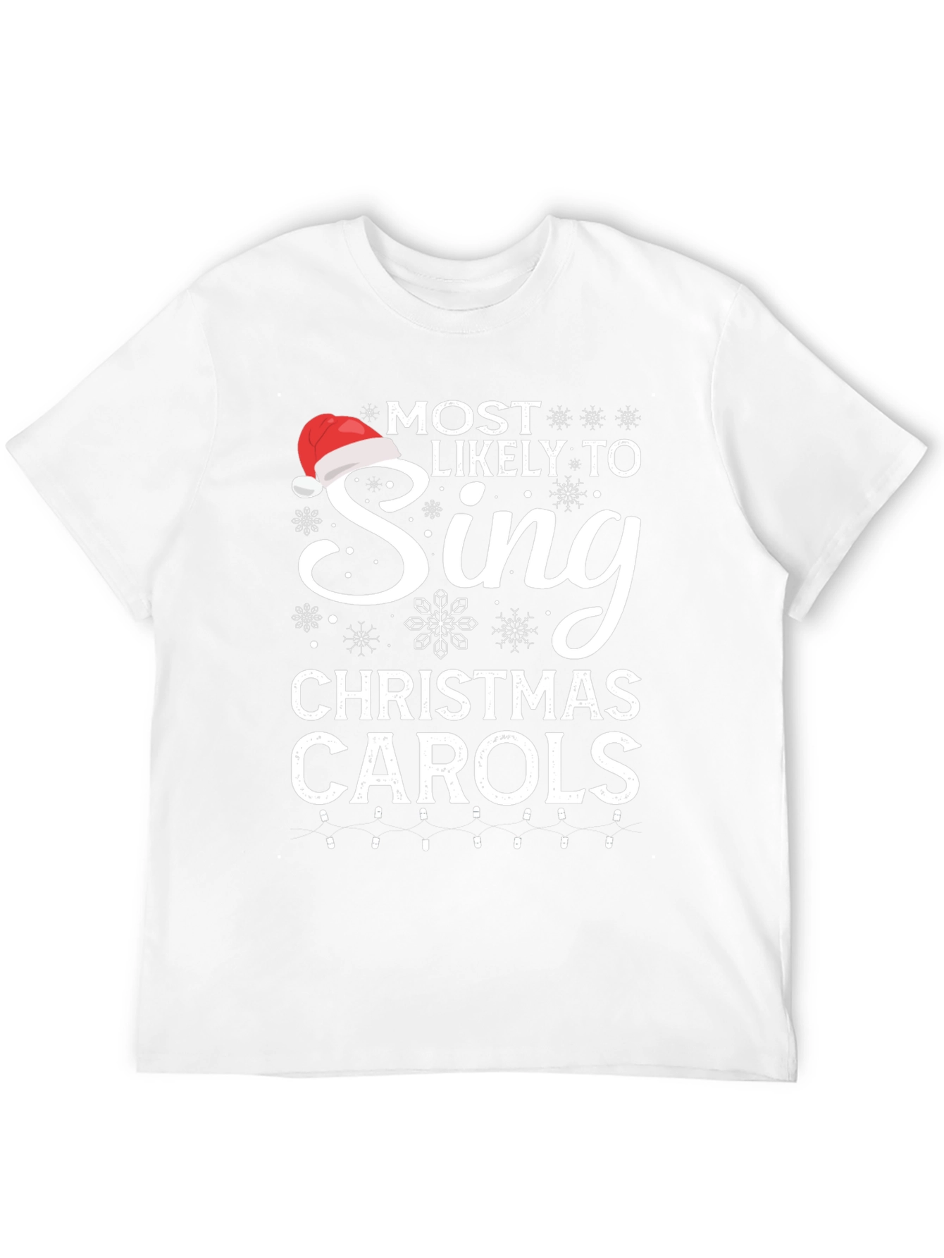 Most Likely To Sing Christmas Carols T-Shirt