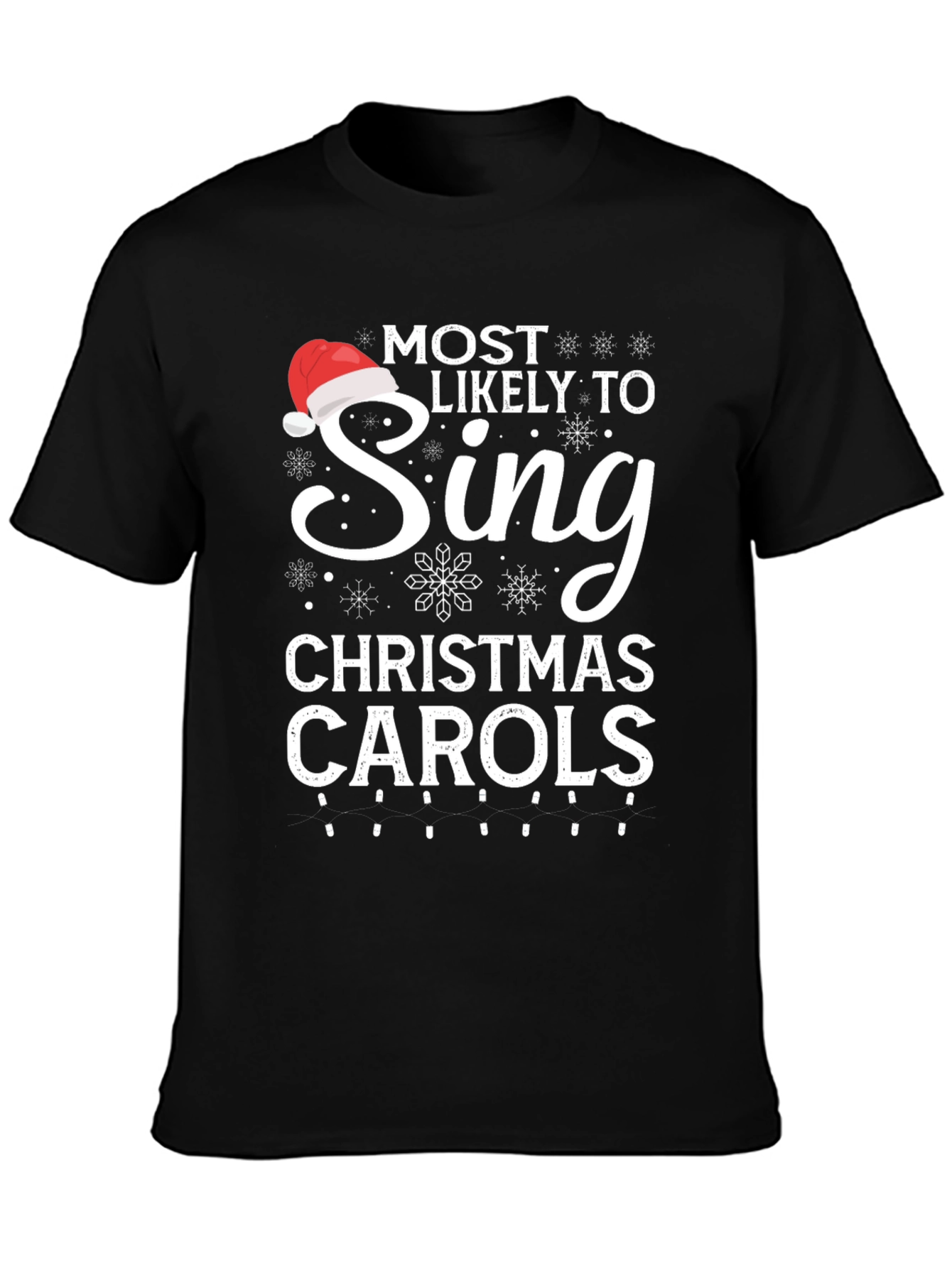 Most Likely To Sing Christmas Carols T-Shirt